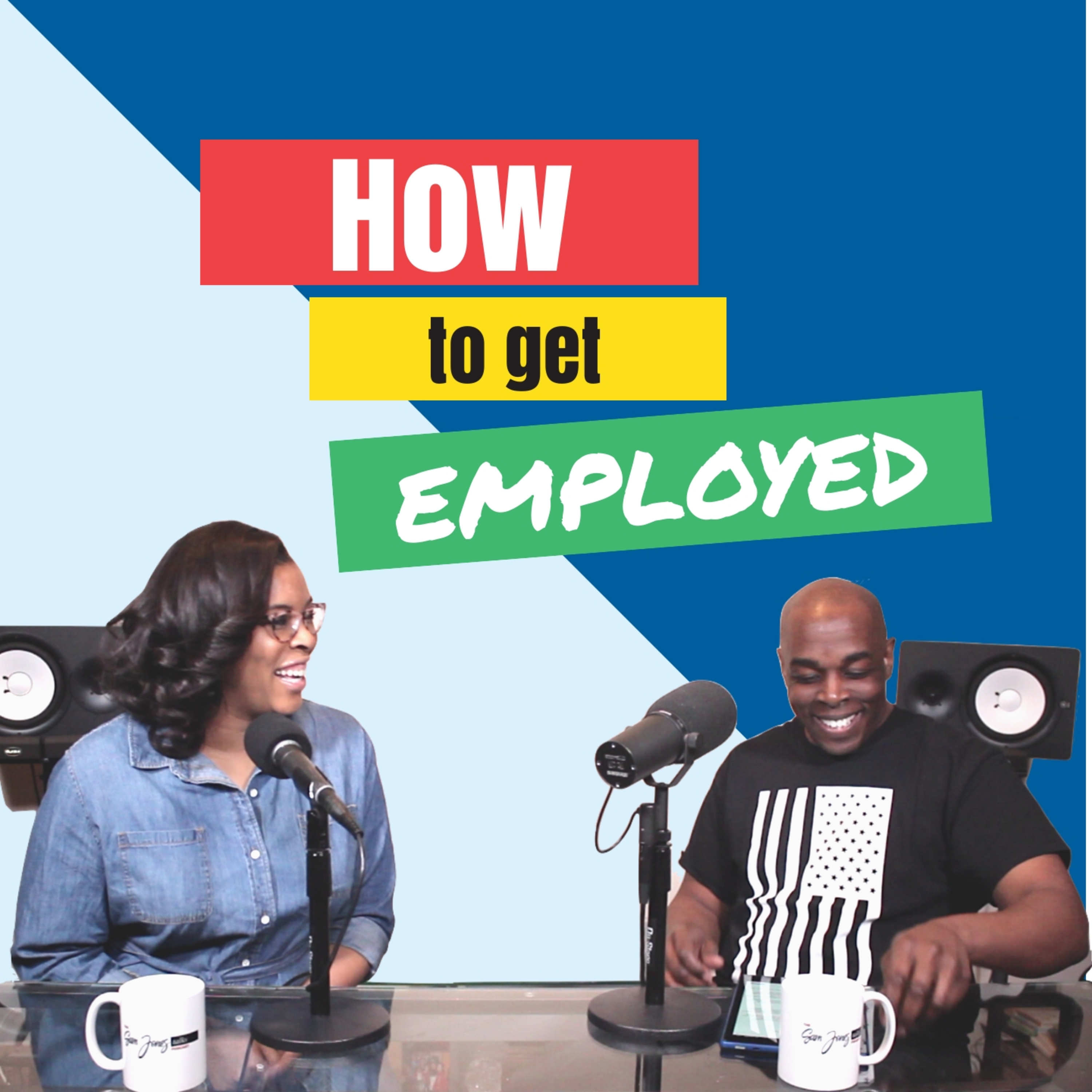 How to Get Employed episode artwork