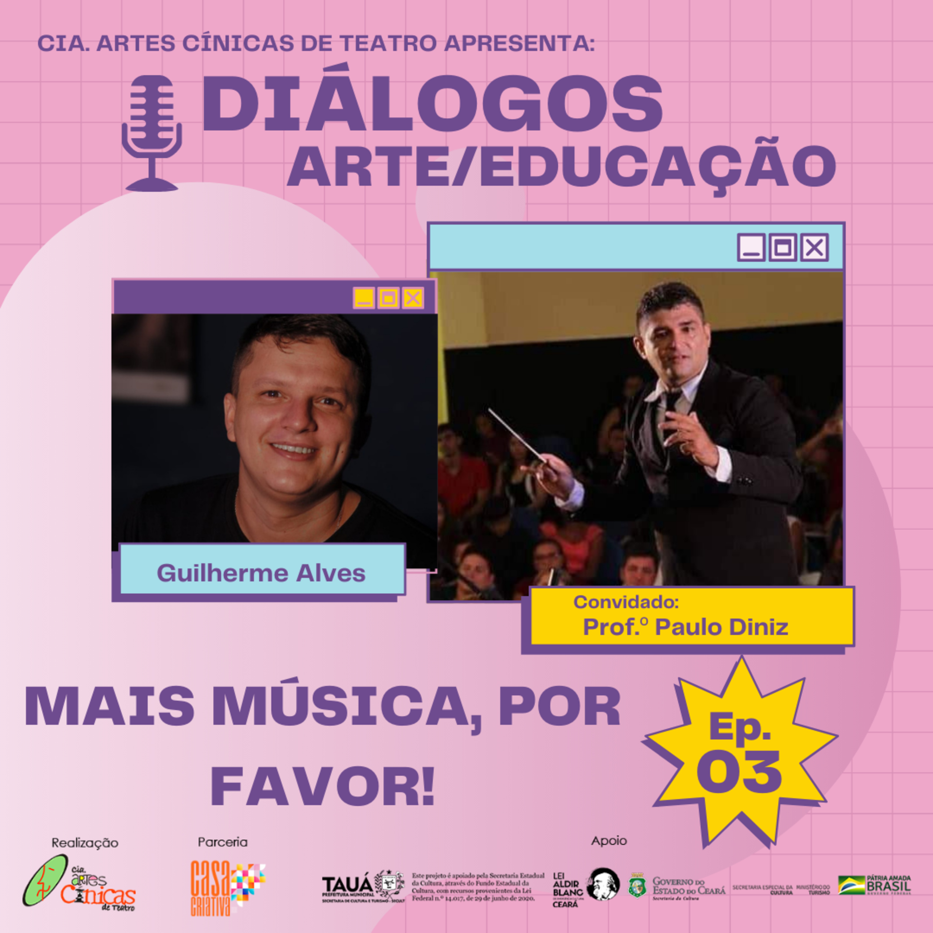 EP. 03 - Mais música, por favor!