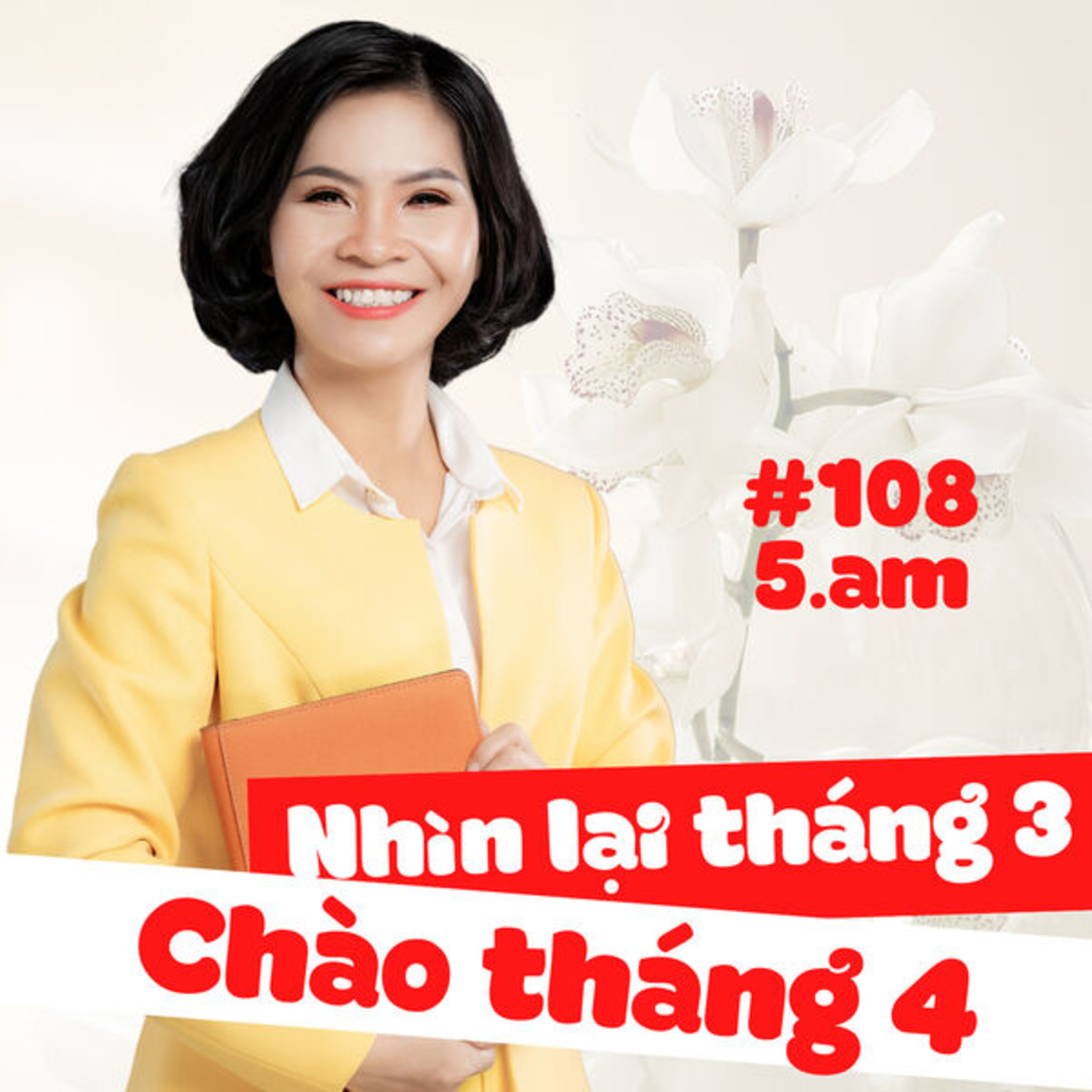 🌺#108 Nhìn lại tháng 3 - Chào tháng 4 episode artwork