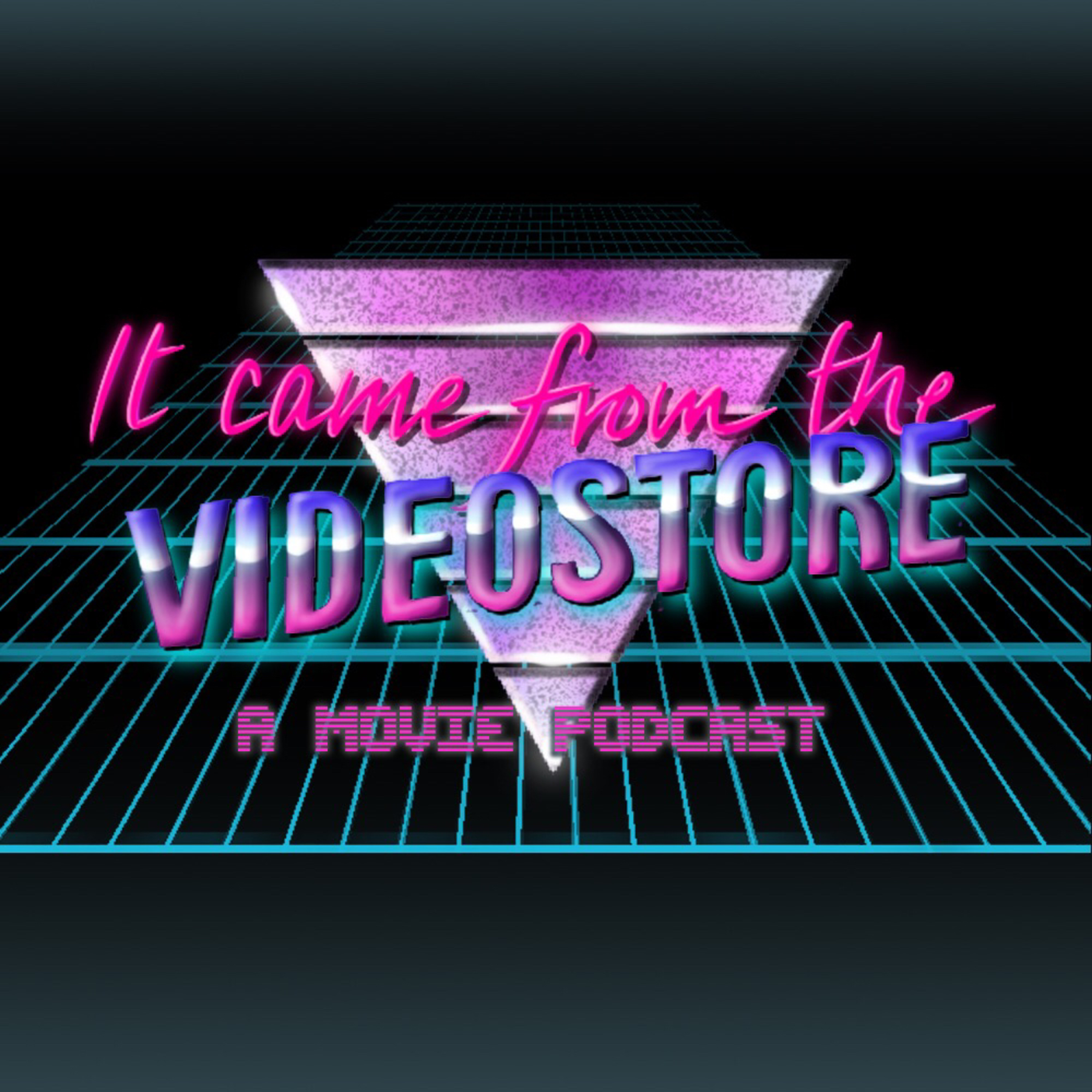It Came From The Videostore