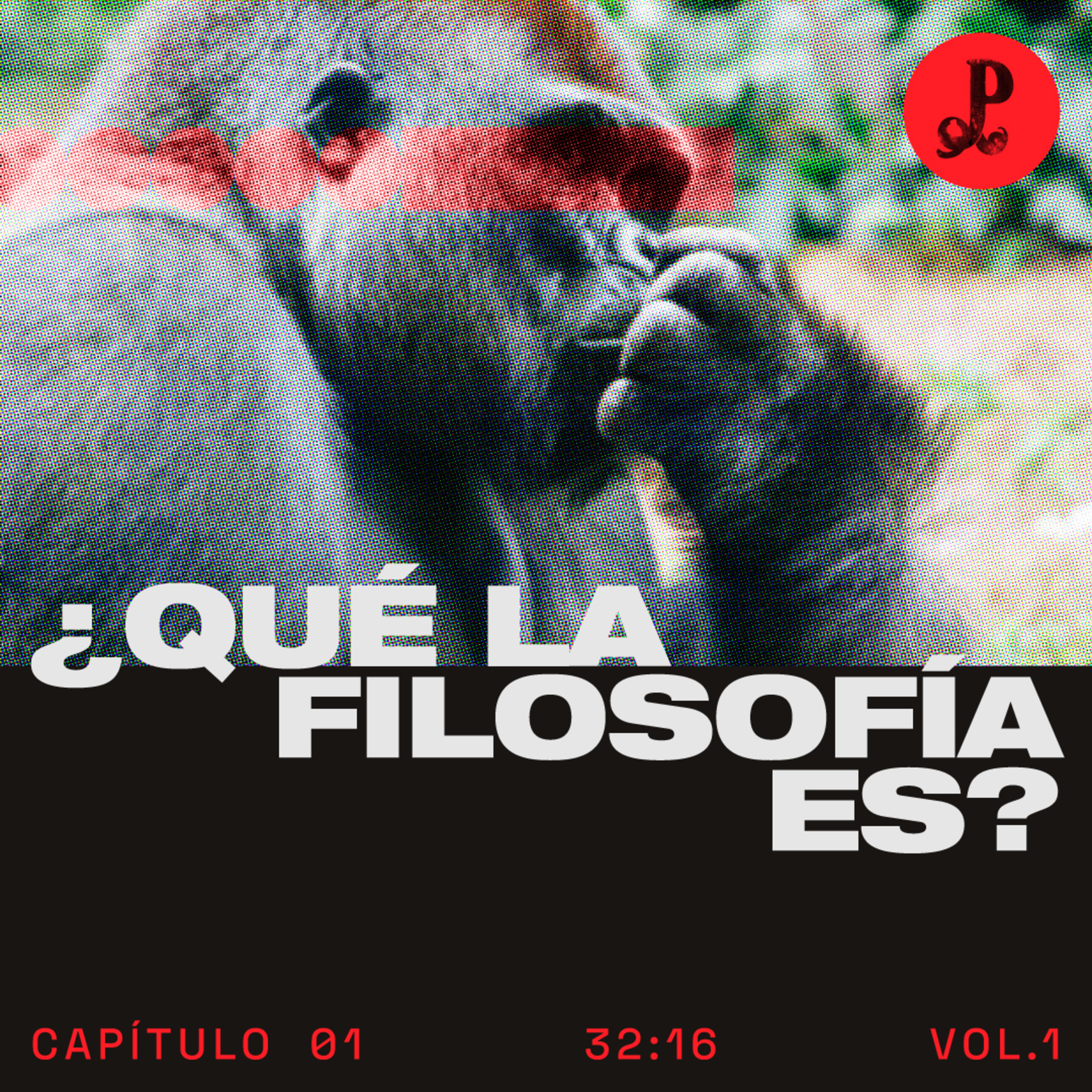 CAP01: ¿Qué la filosofía es? episode artwork