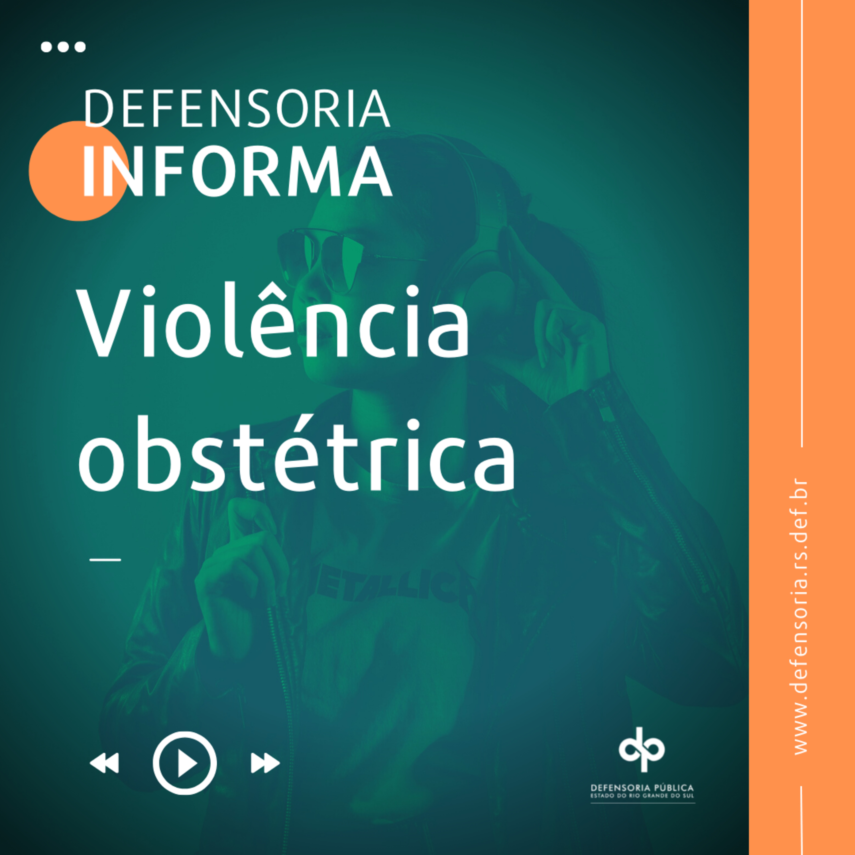 Podcast da Defensoria Pública do Estado RS