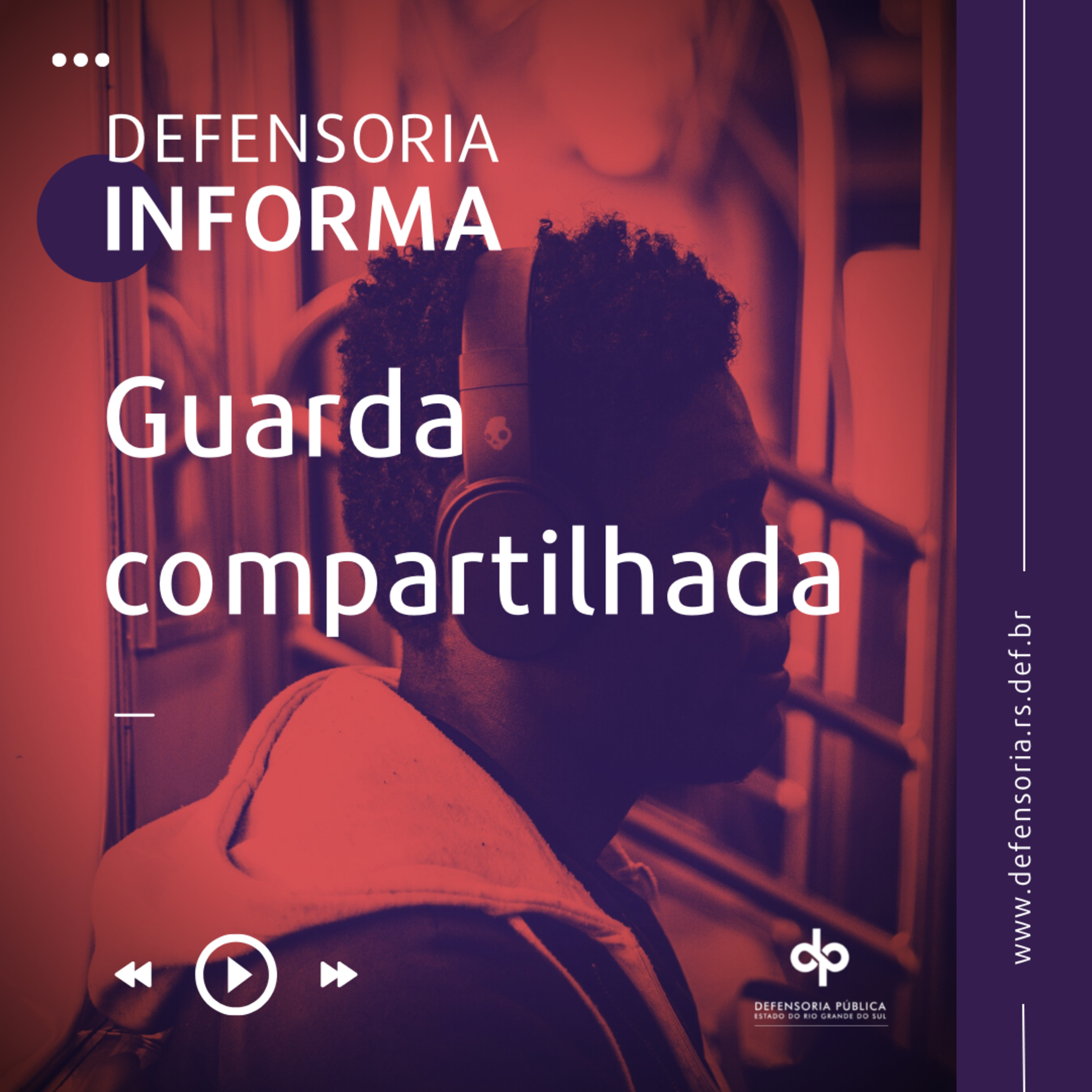 Podcast da Defensoria Pública do Estado RS