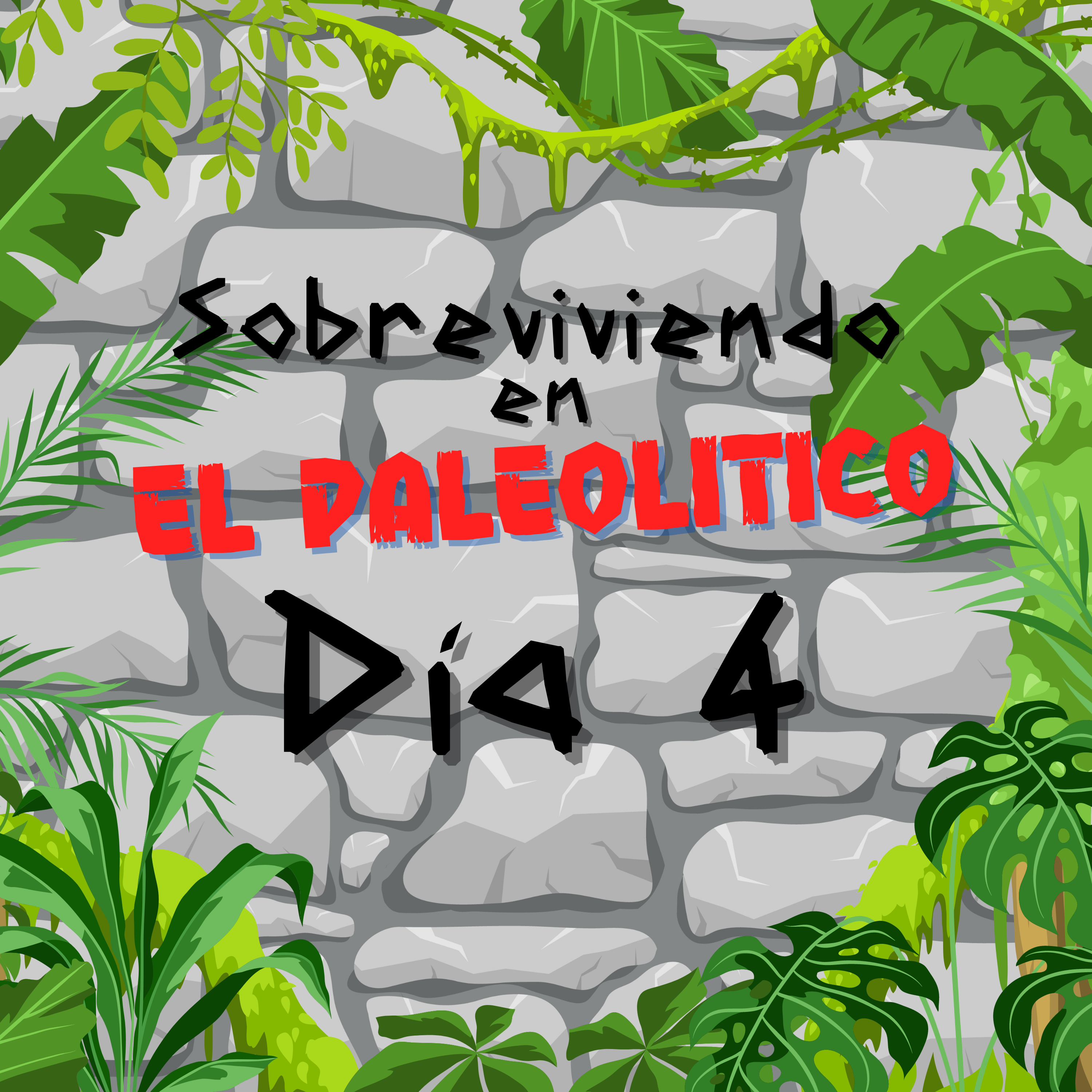 Sobreviviendo en el Paleolítico