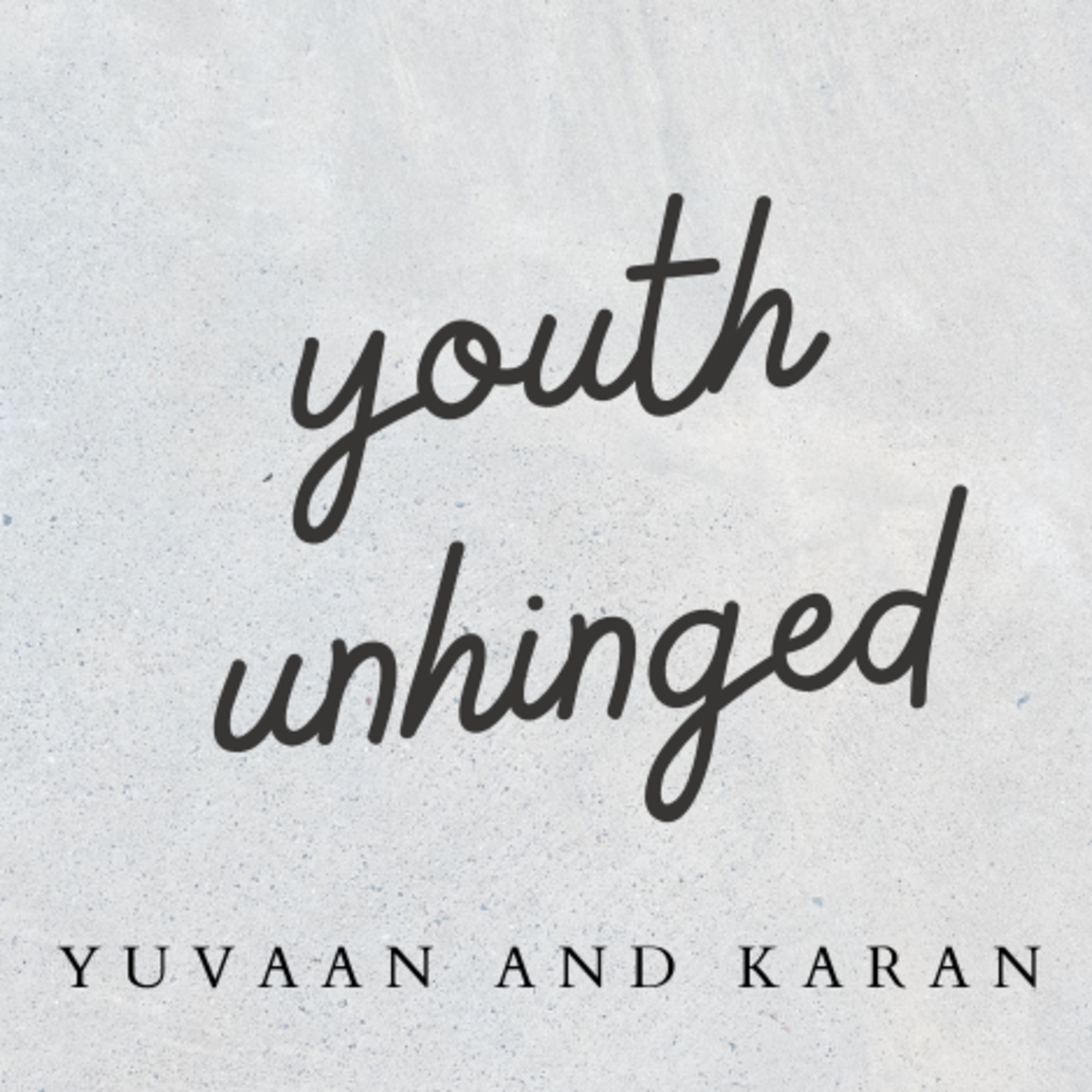 Youth Unhinged