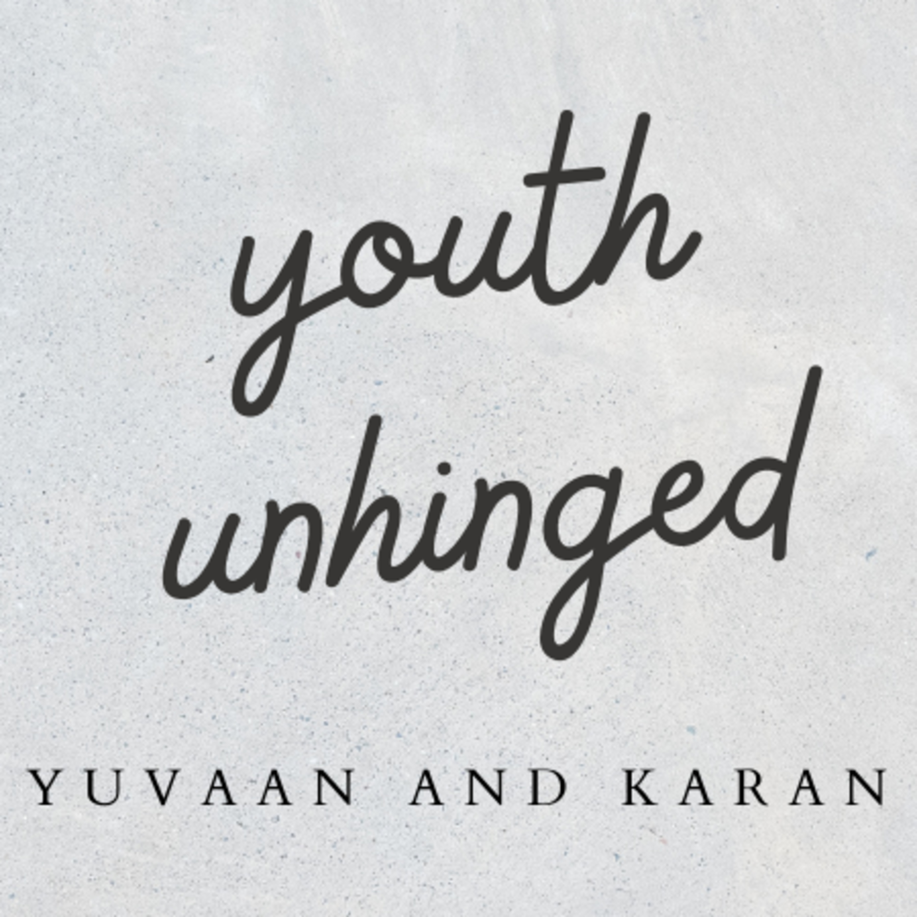 Youth Unhinged