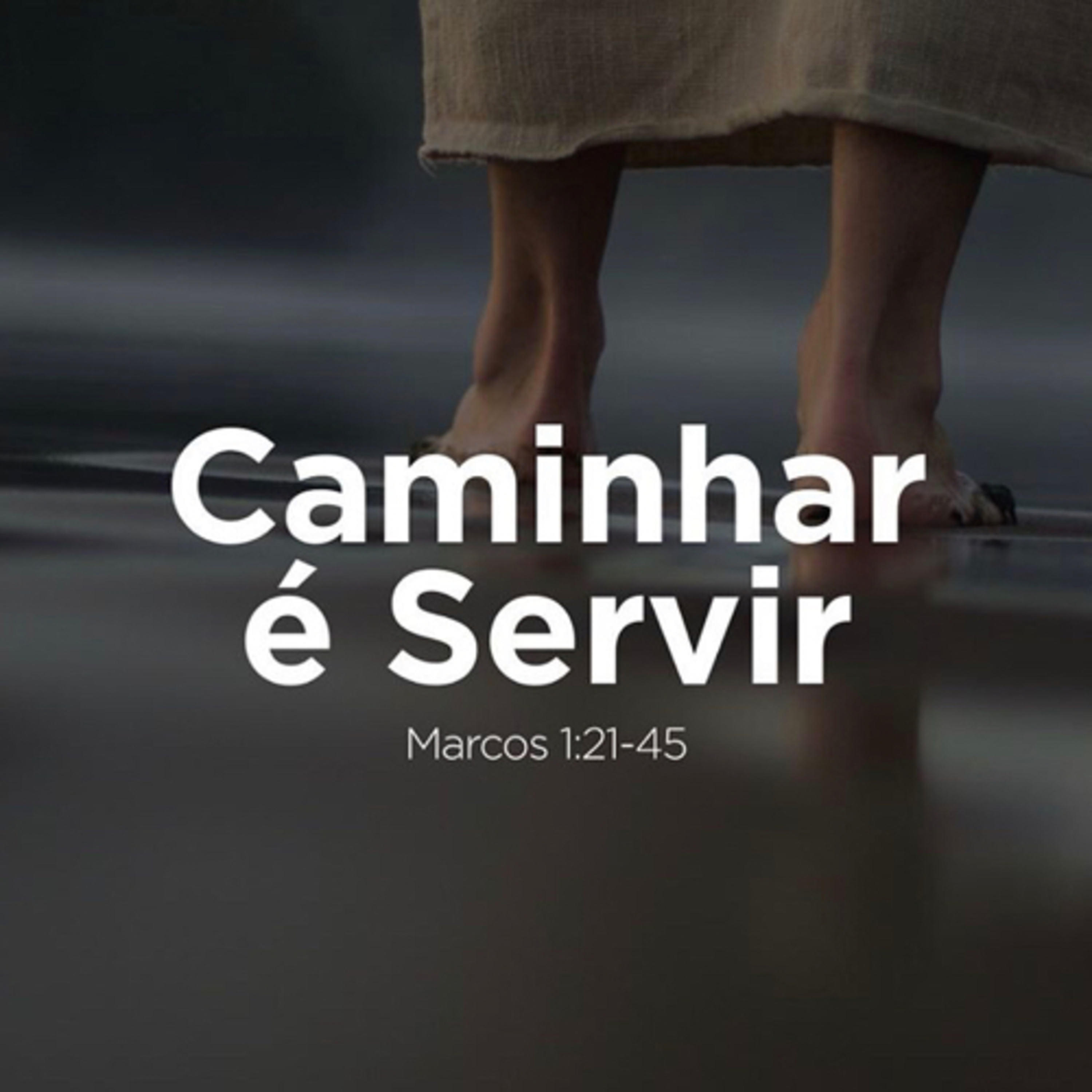 12.01.20 - Caminhar é Servir (Marcos 1-21-45) | Seguindo a Jesus - Marcelo Berti.mp3 episode artwork
