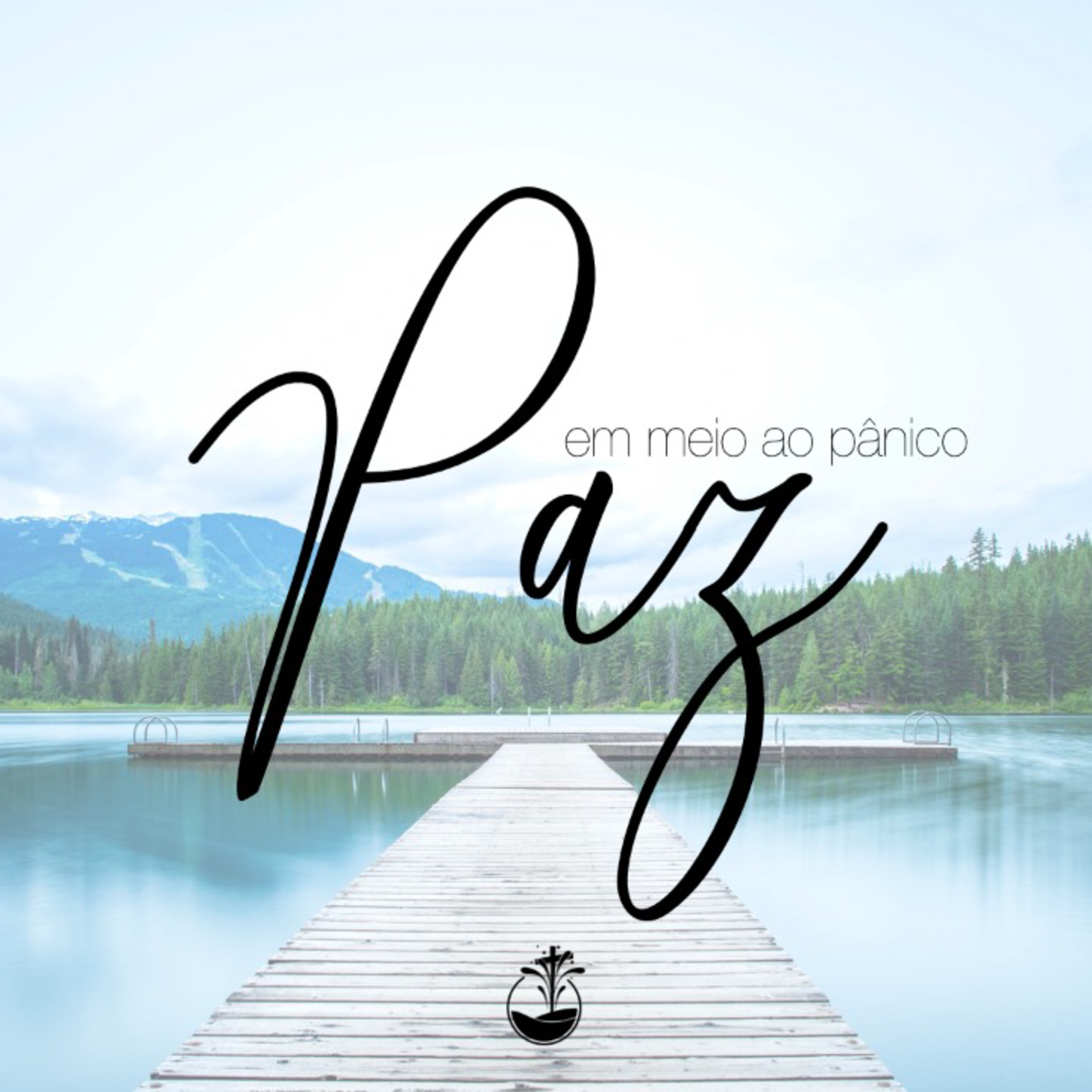 Paz em meio ao pânico - Devocionais IBFSP | Marcelo Berti episode artwork