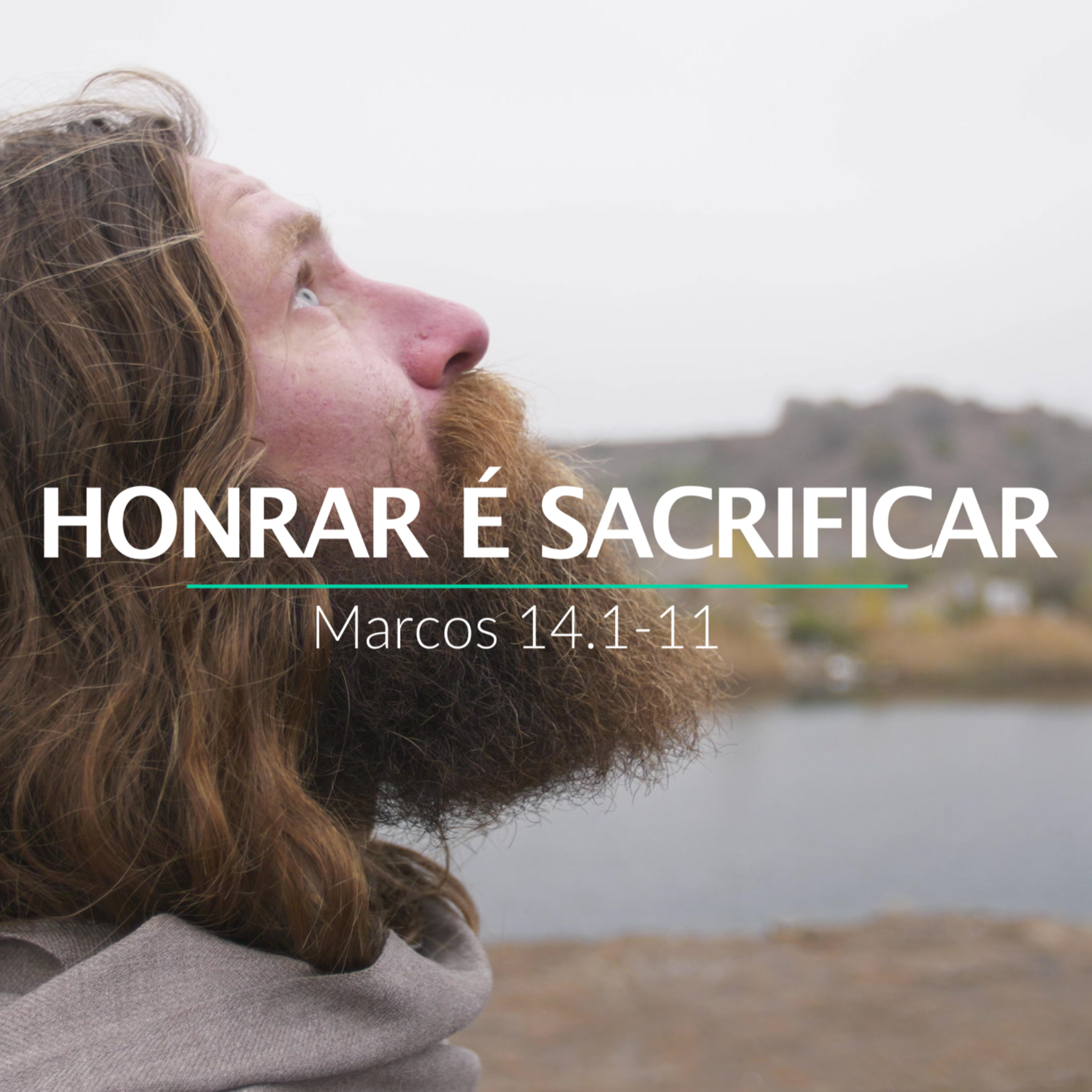 05.07.20 - Honrar é Sacrificar (Marcos 14.1-11) | Seguindo a Jesus - Marcelo Berti episode artwork