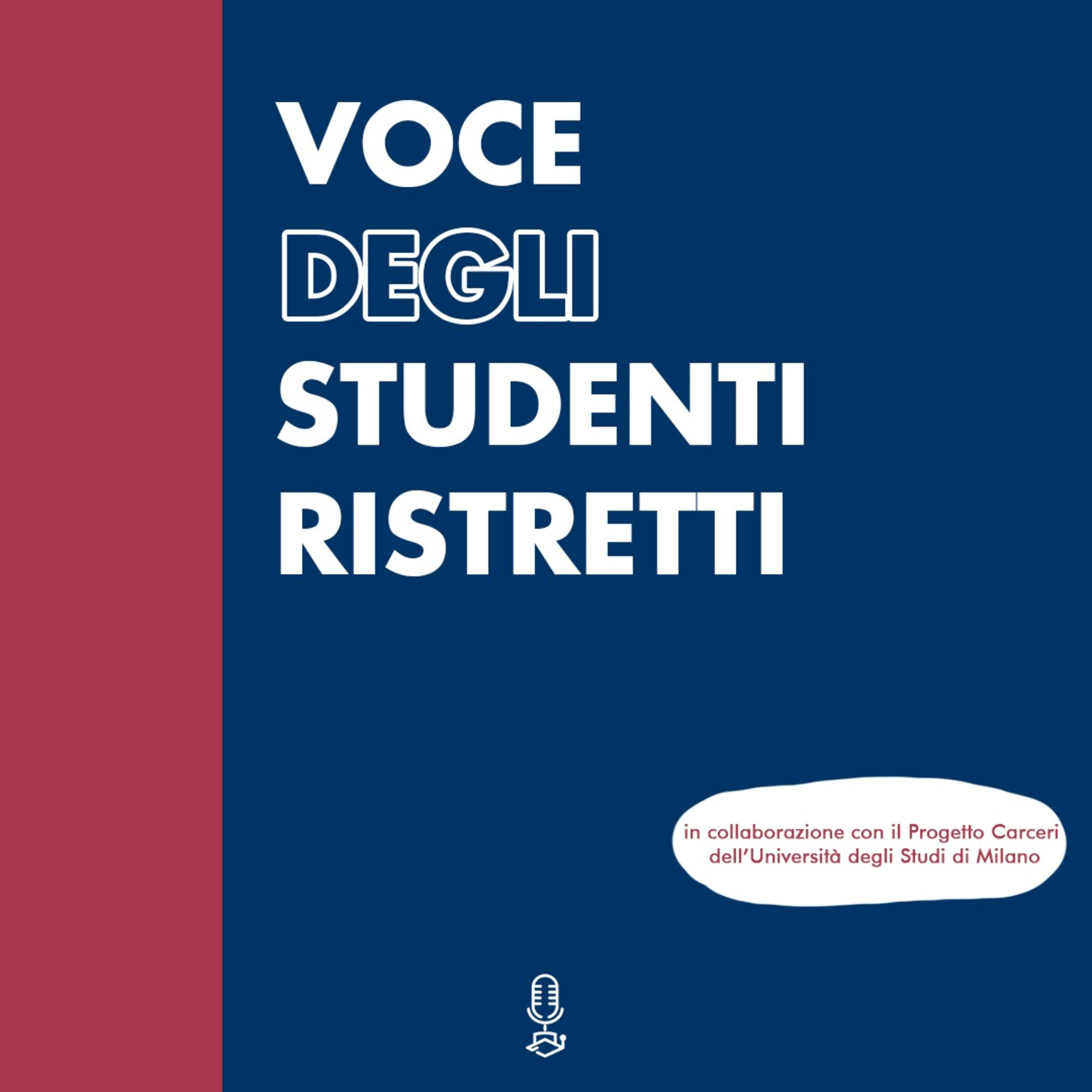 Voce degli studenti ristretti - terza puntata episode artwork