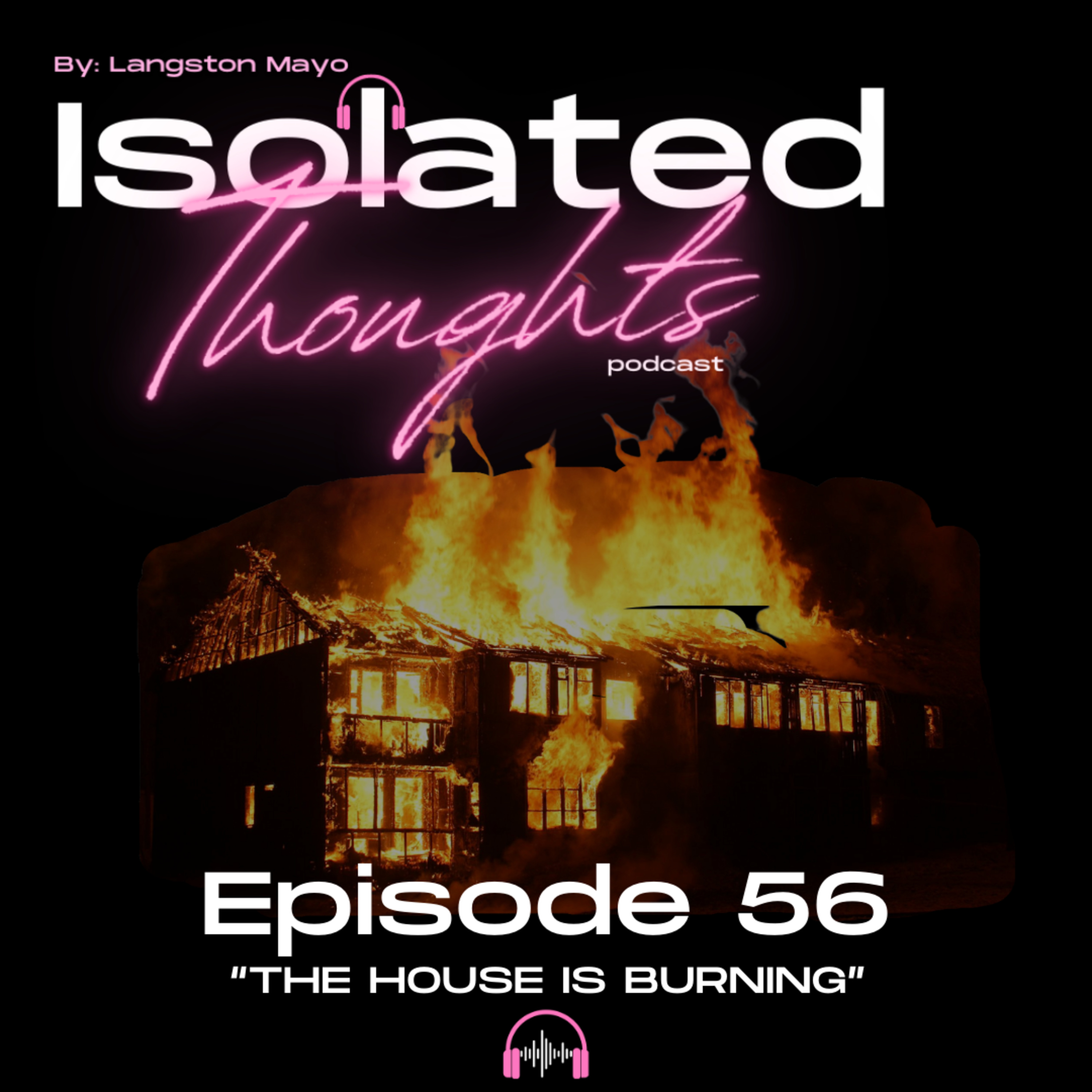 Isolated Thoughts Podcast