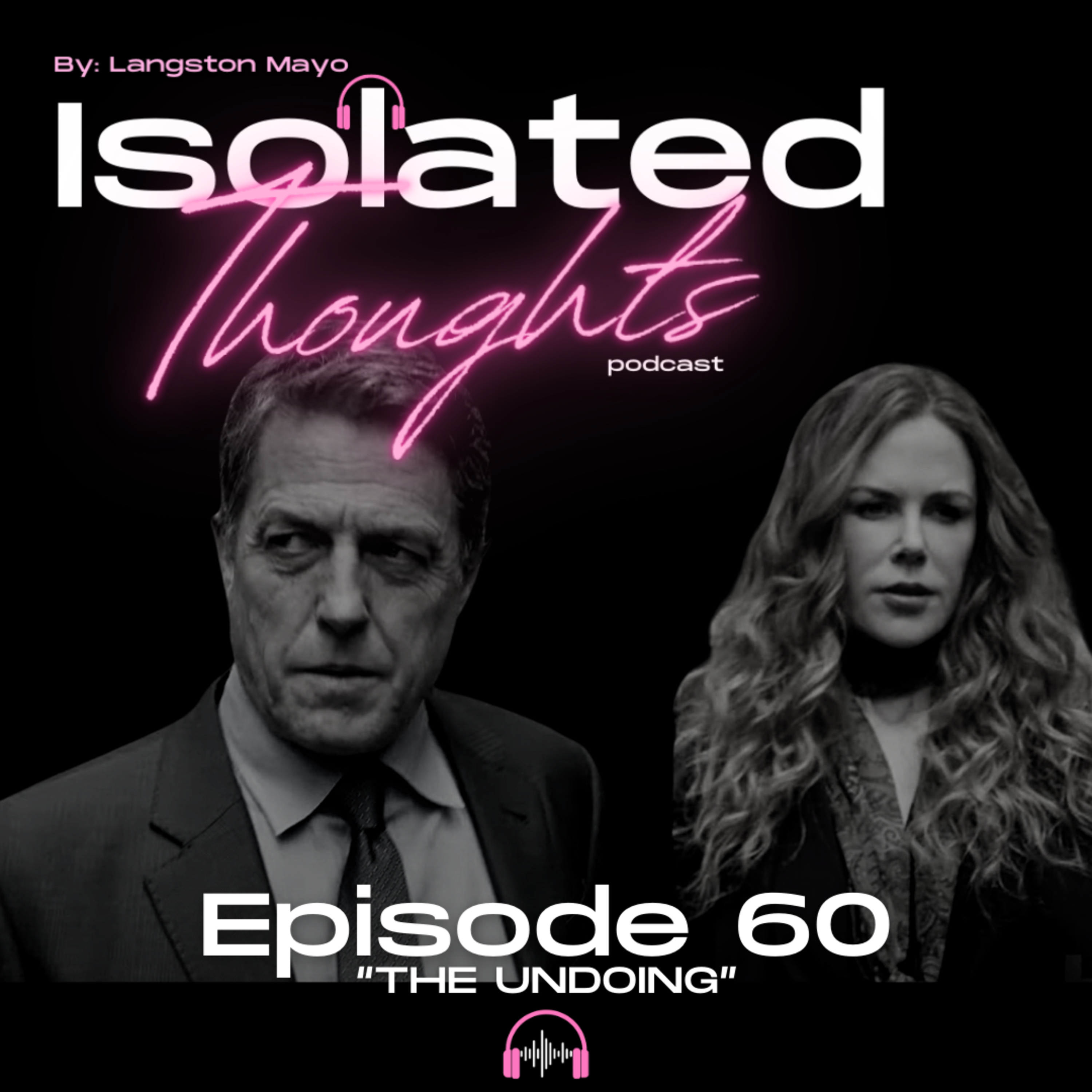 Isolated Thoughts Podcast
