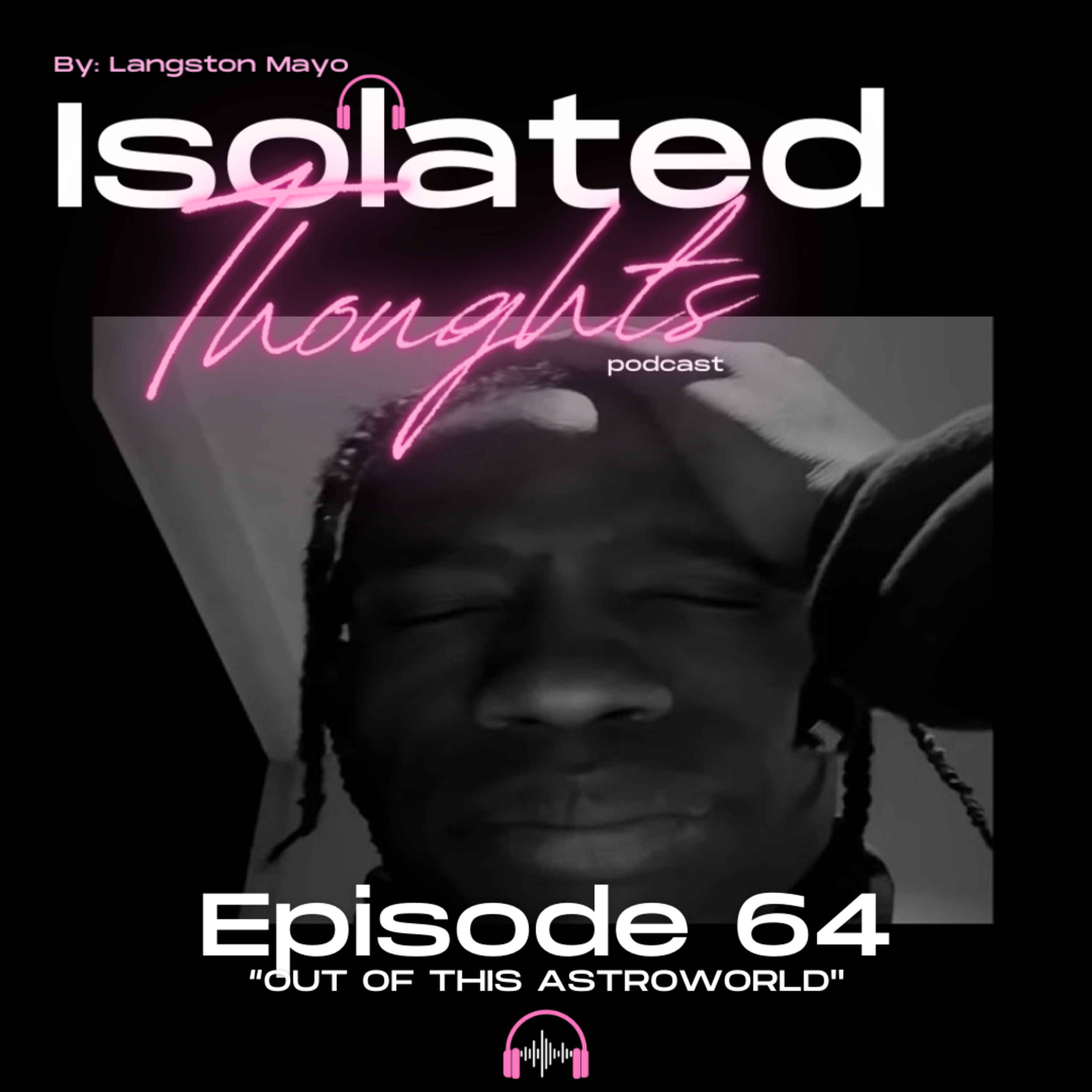 Isolated Thoughts Podcast