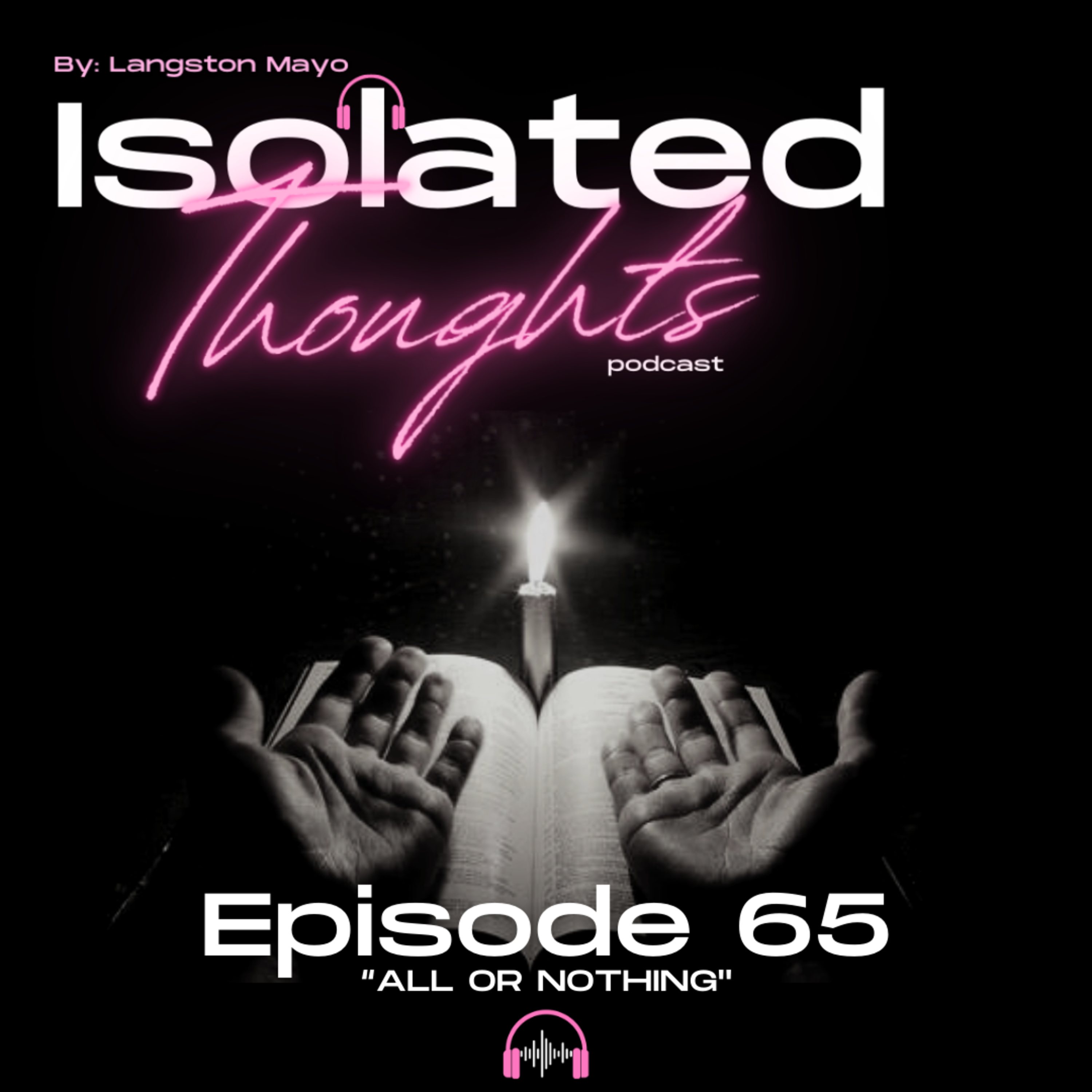 Isolated Thoughts Podcast