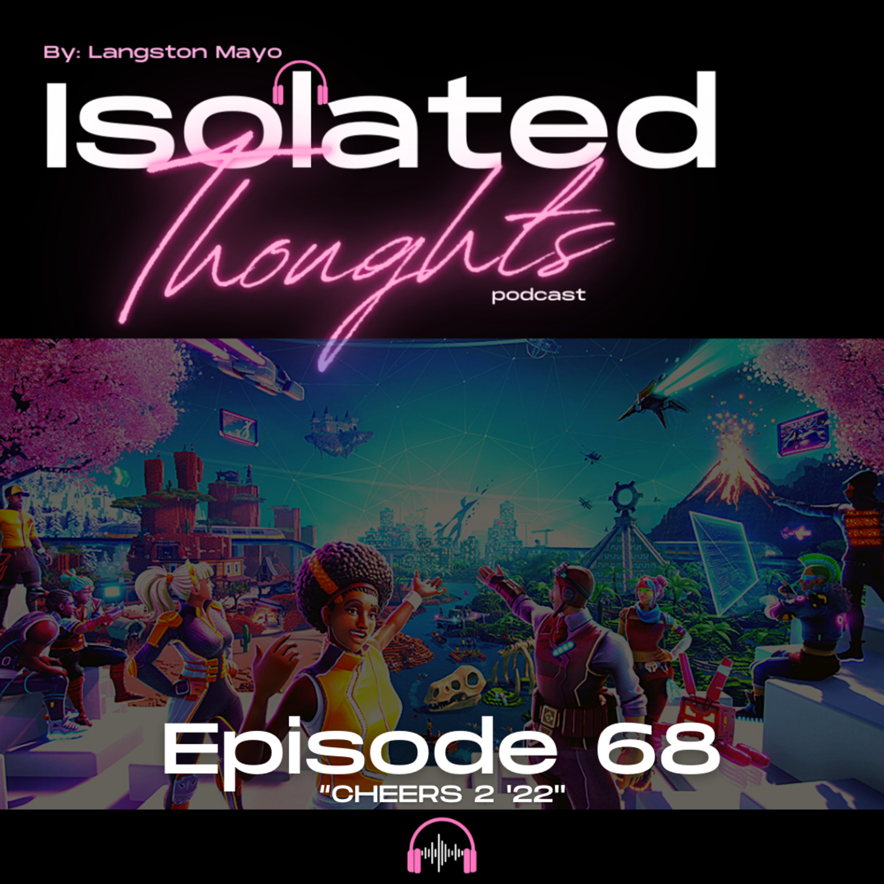 Isolated Thoughts Podcast