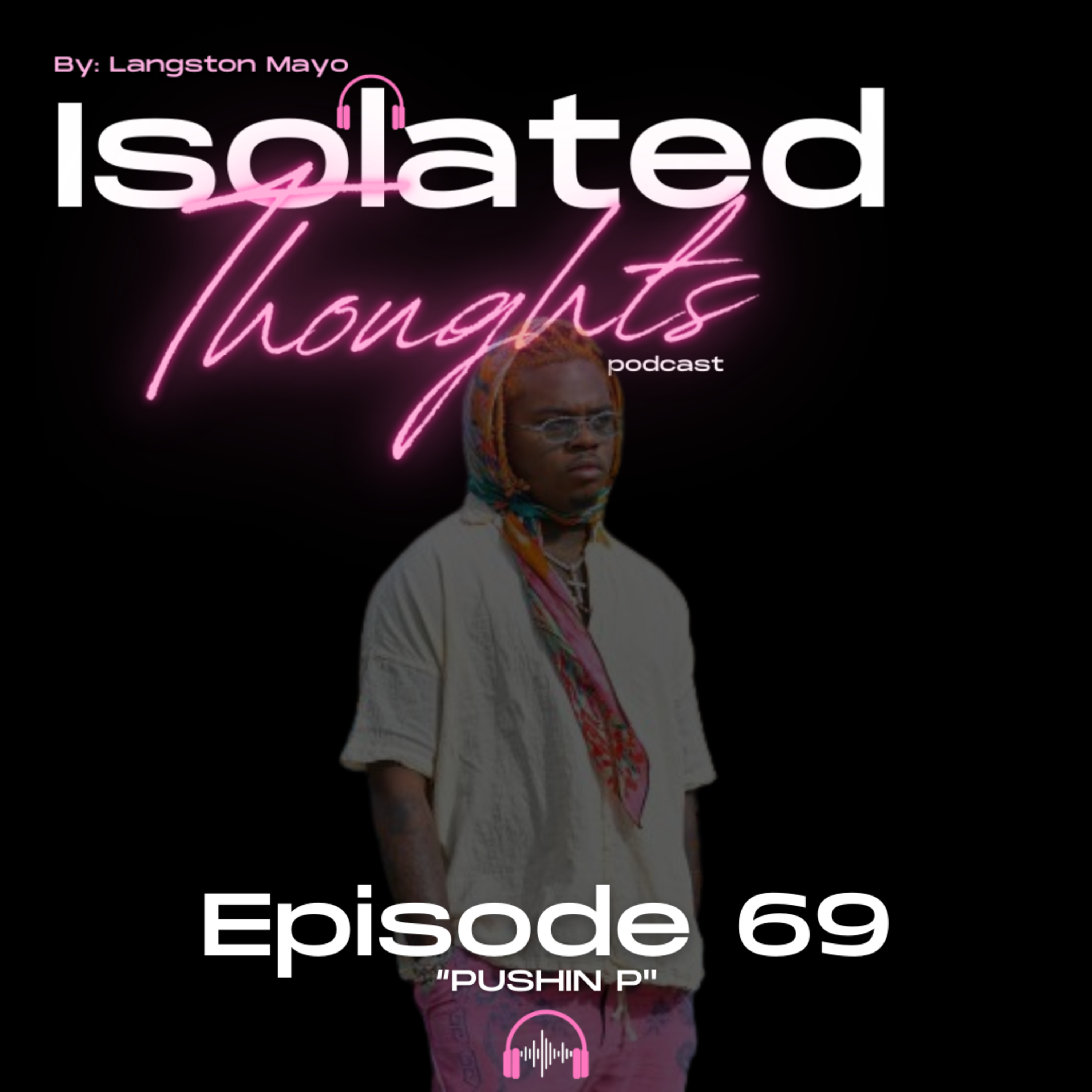 Isolated Thoughts Podcast