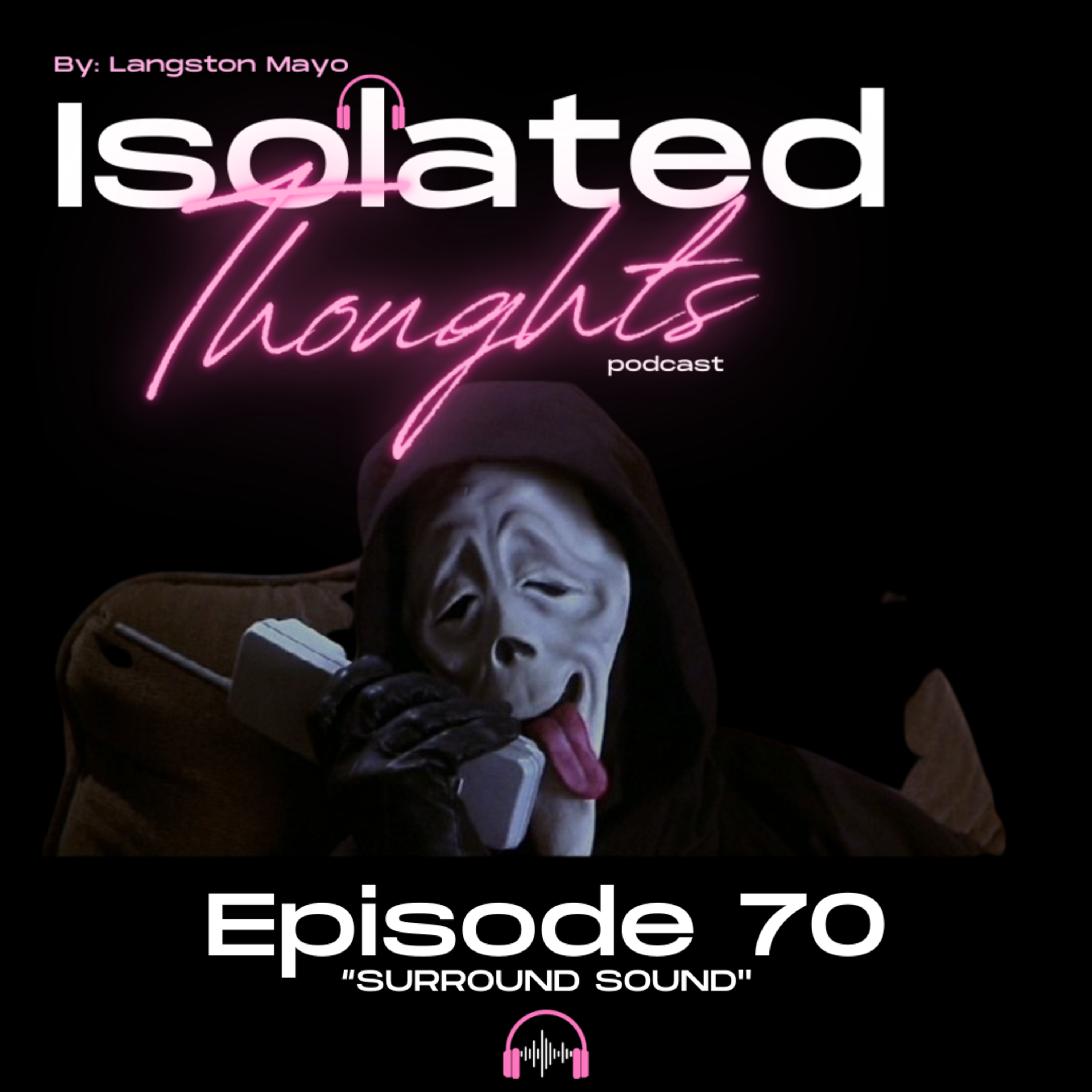 Isolated Thoughts Podcast