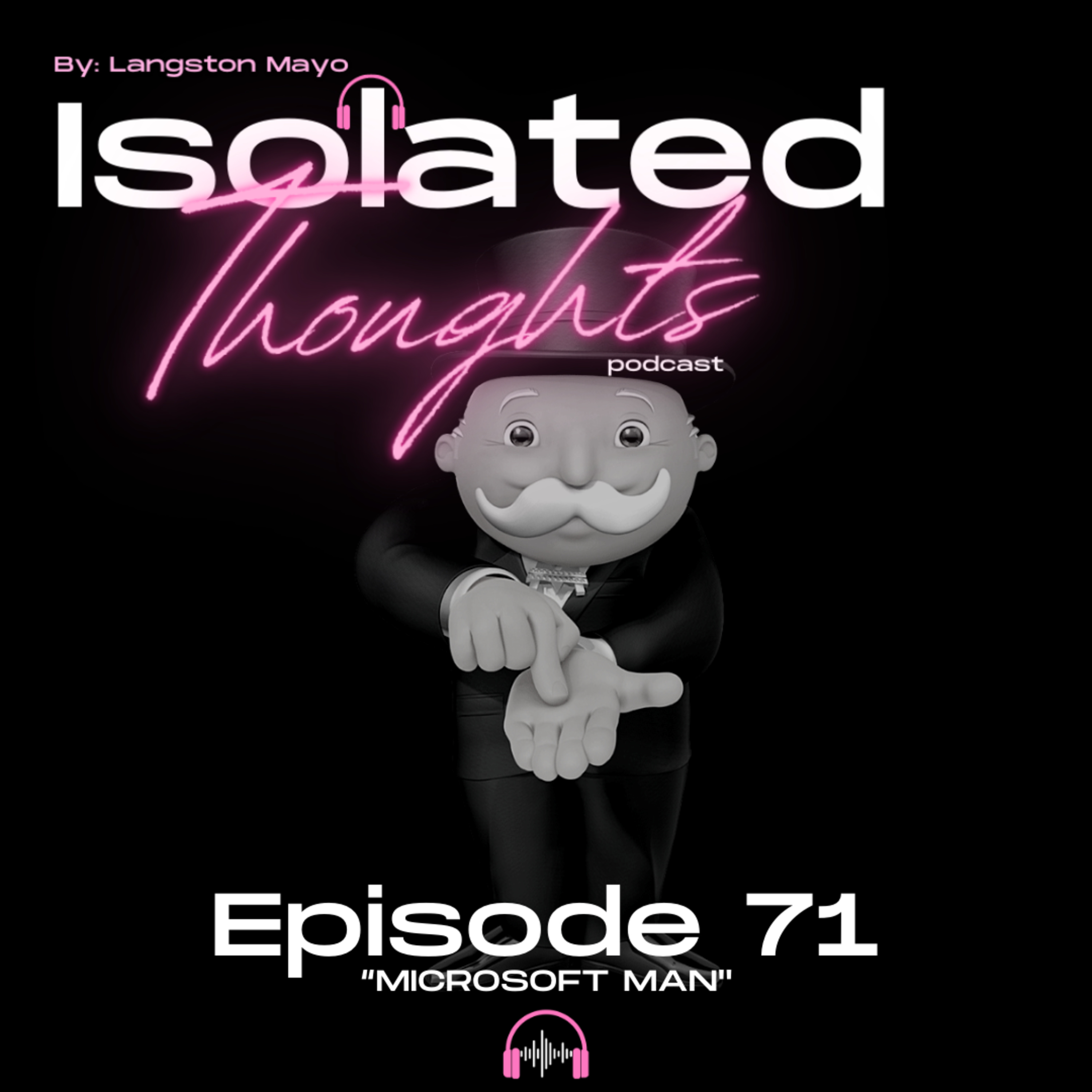 Isolated Thoughts Podcast