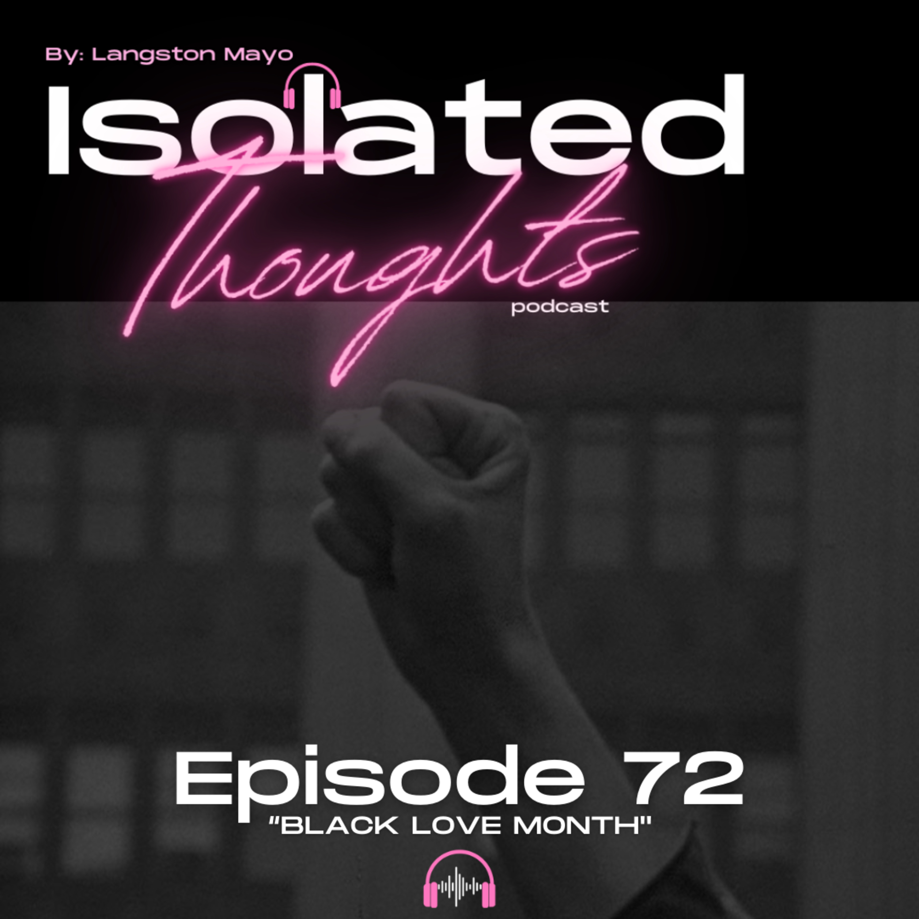 Isolated Thoughts Podcast