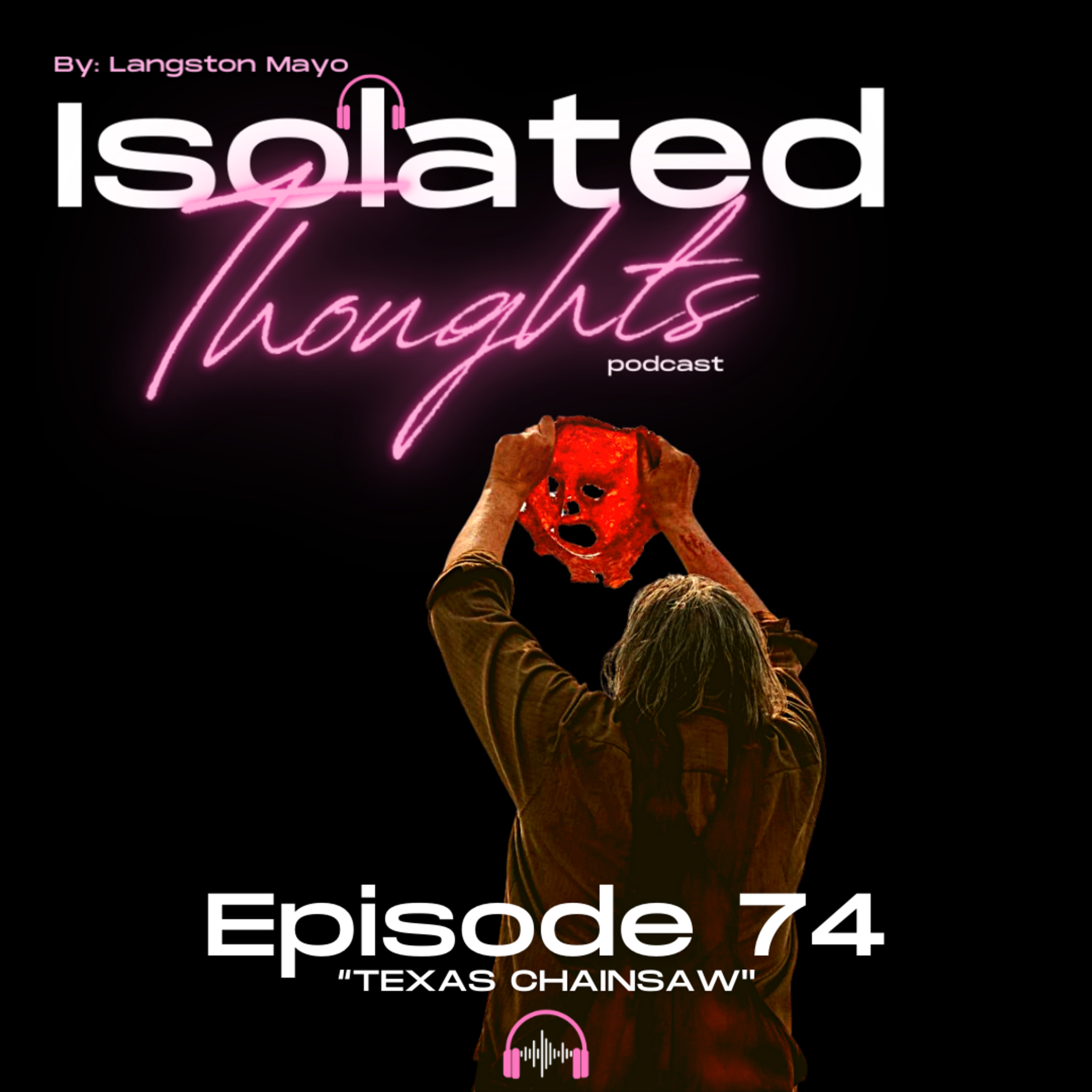Isolated Thoughts Podcast