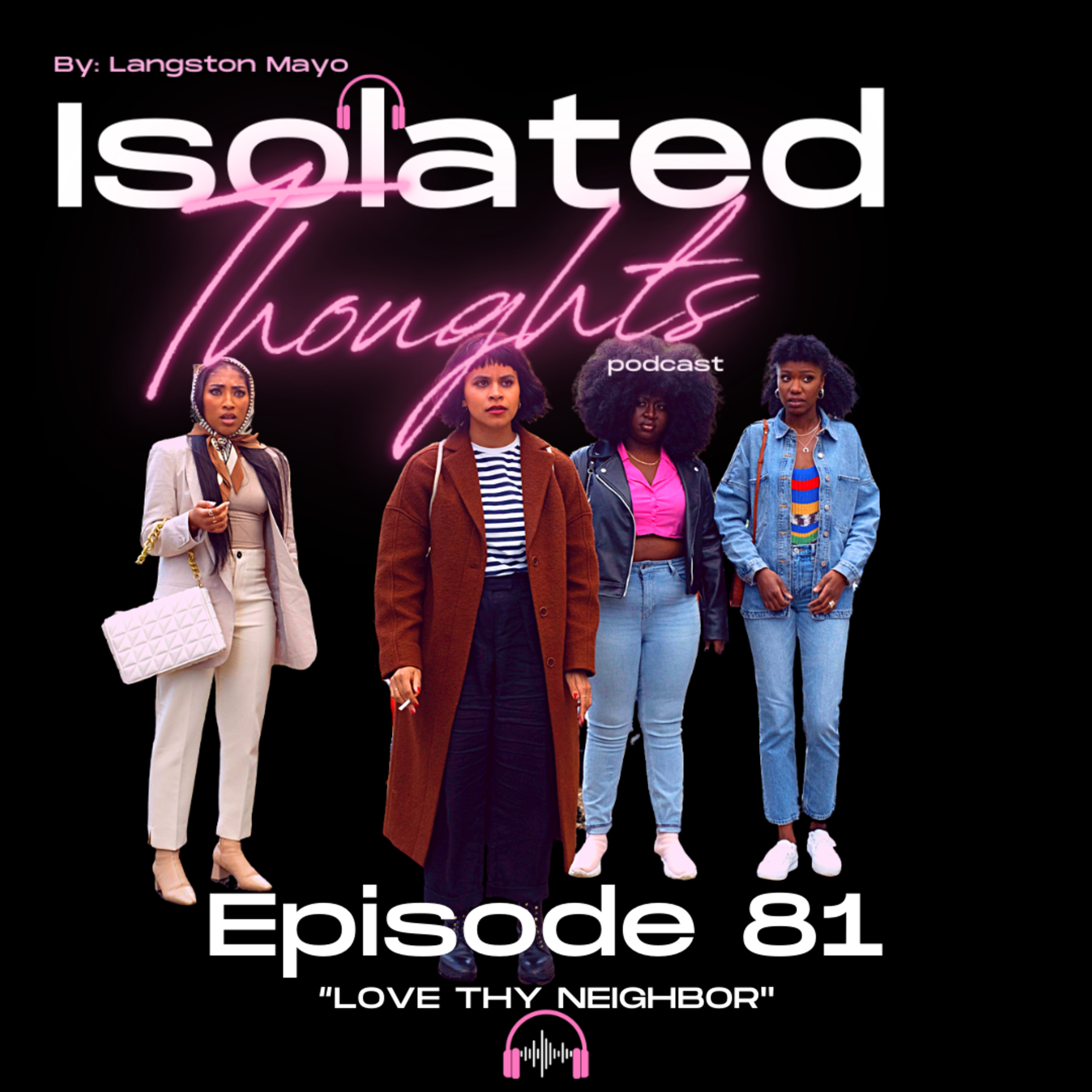Isolated Thoughts Podcast