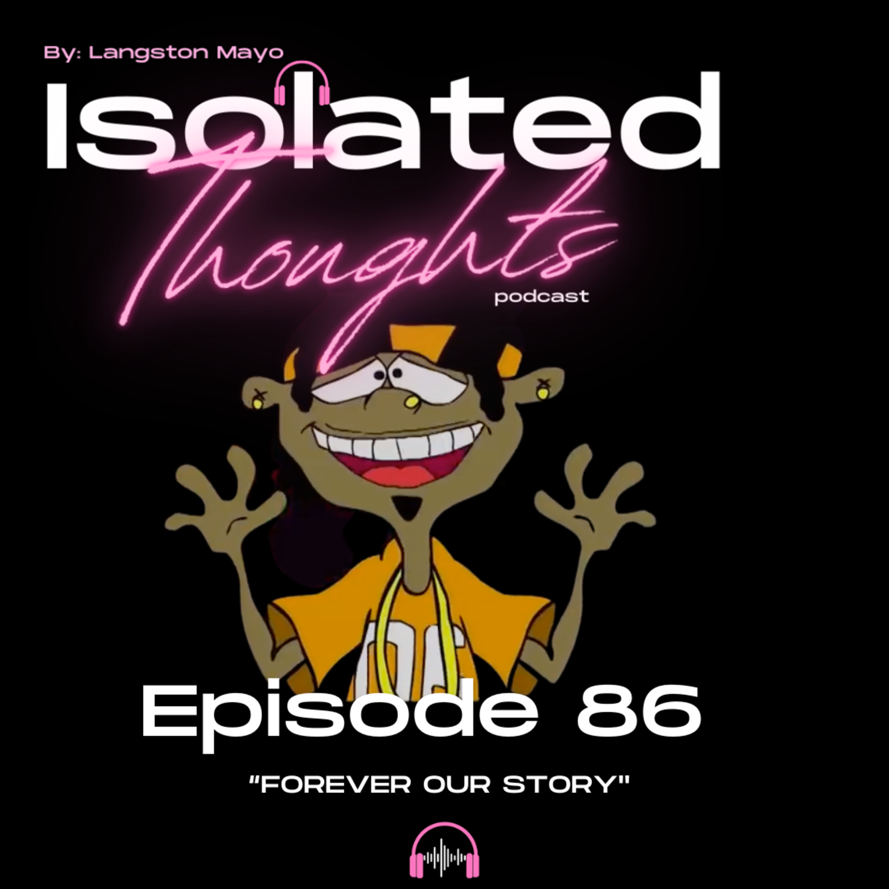 Isolated Thoughts Podcast