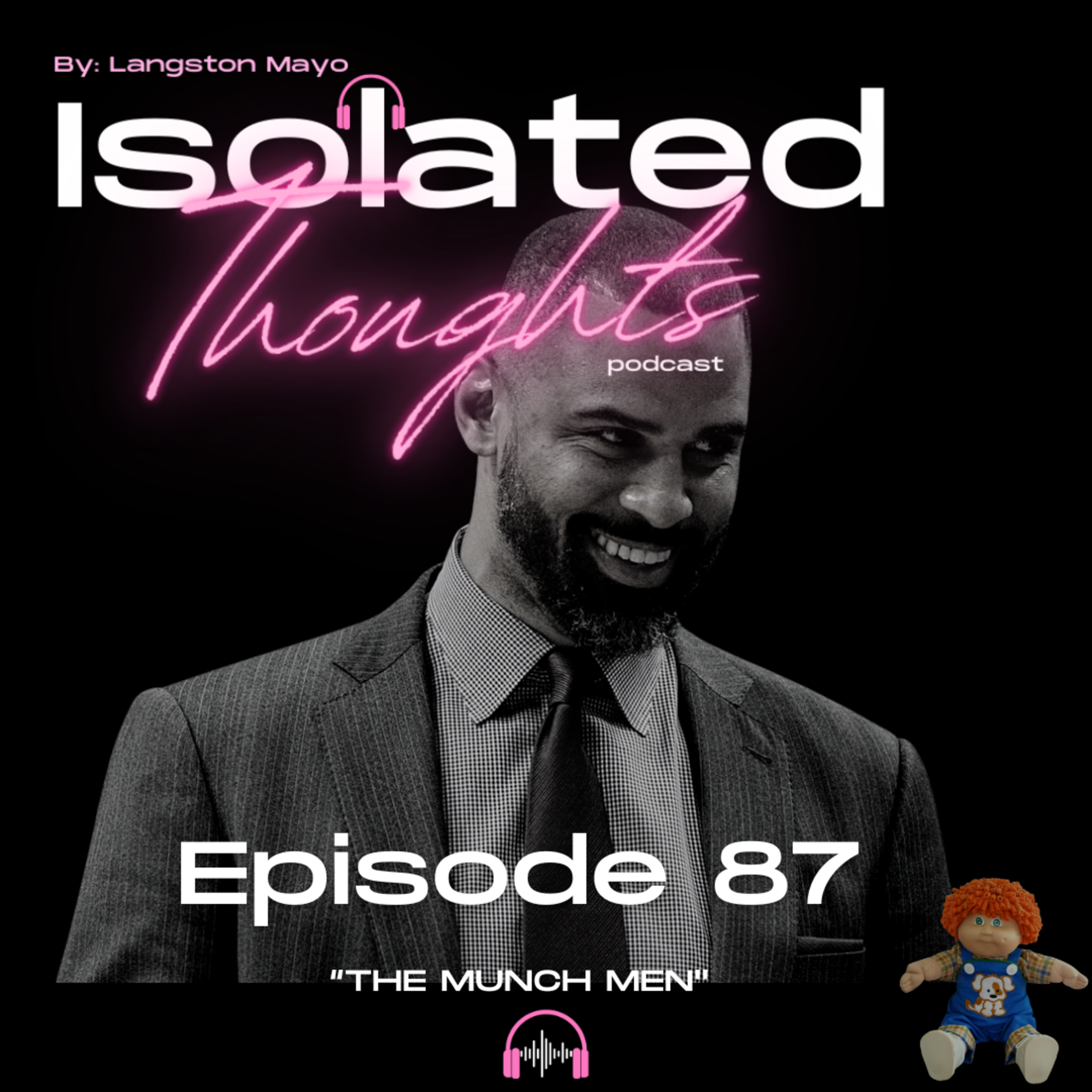 Isolated Thoughts Podcast