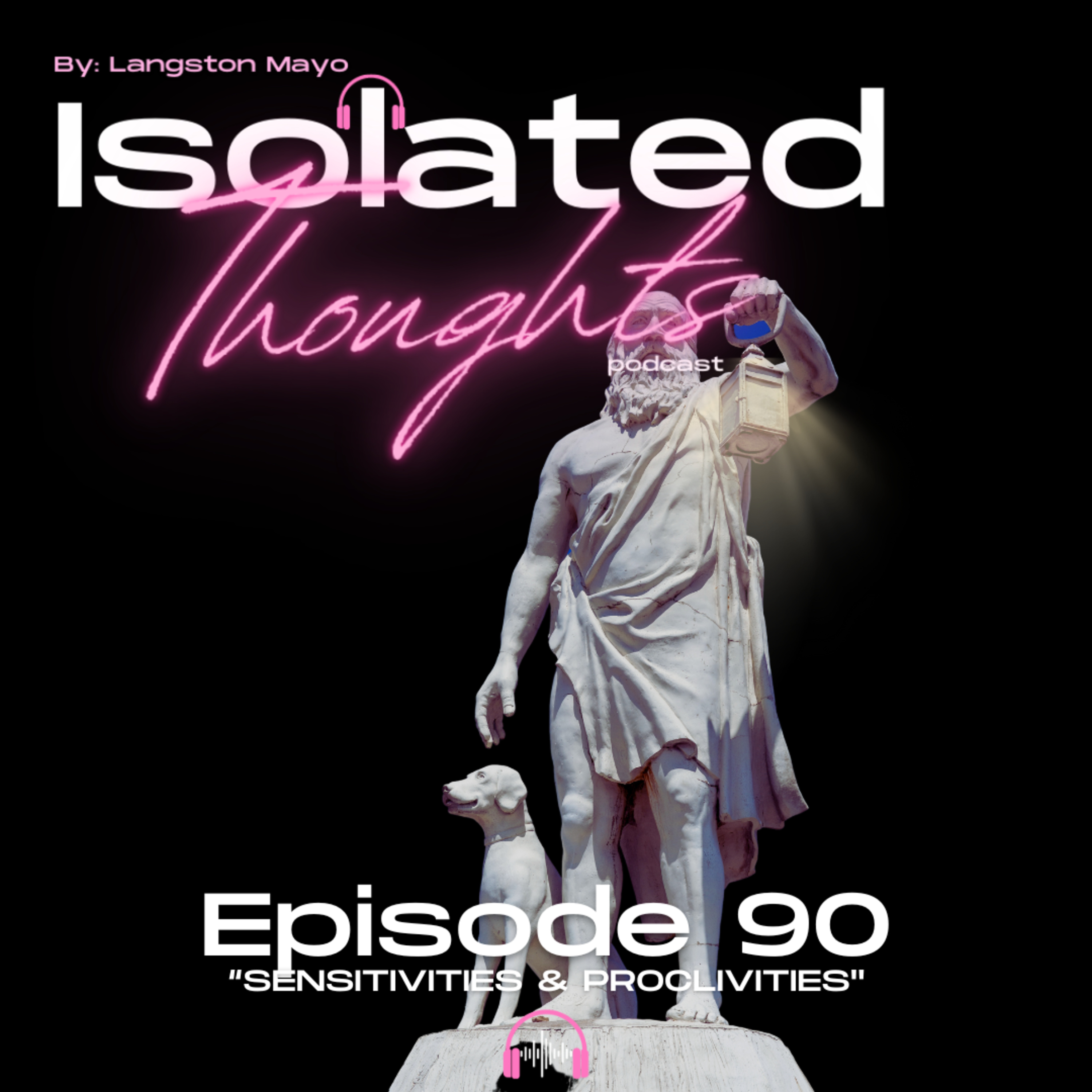 Isolated Thoughts Podcast
