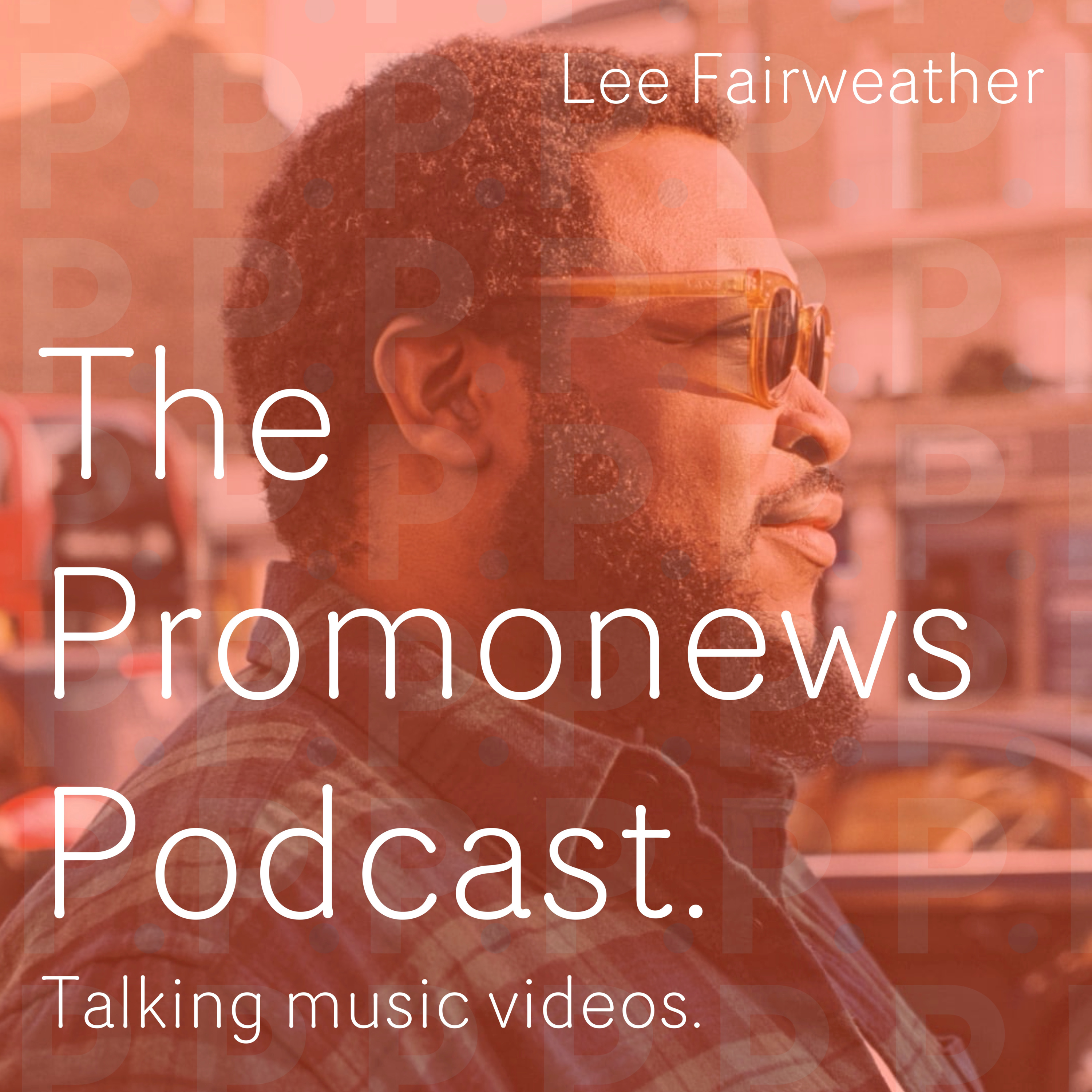 THE PROMONEWS PODCAST - Talking Music Videos