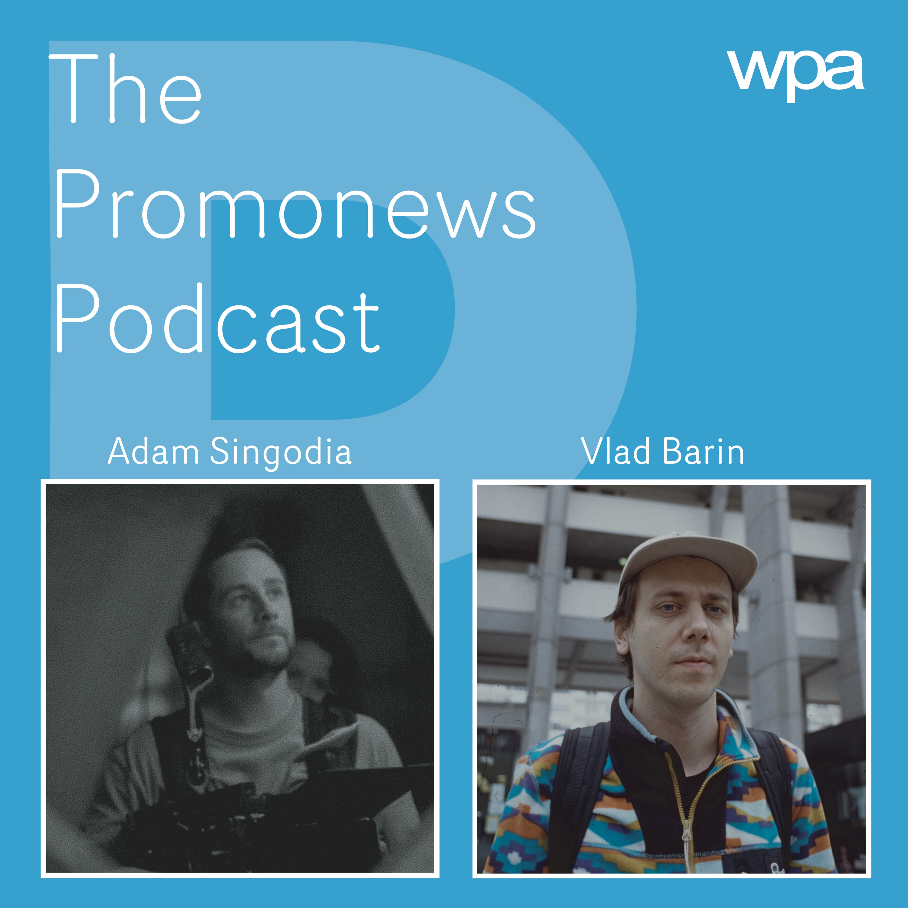 THE PROMONEWS PODCAST - Talking Music Videos