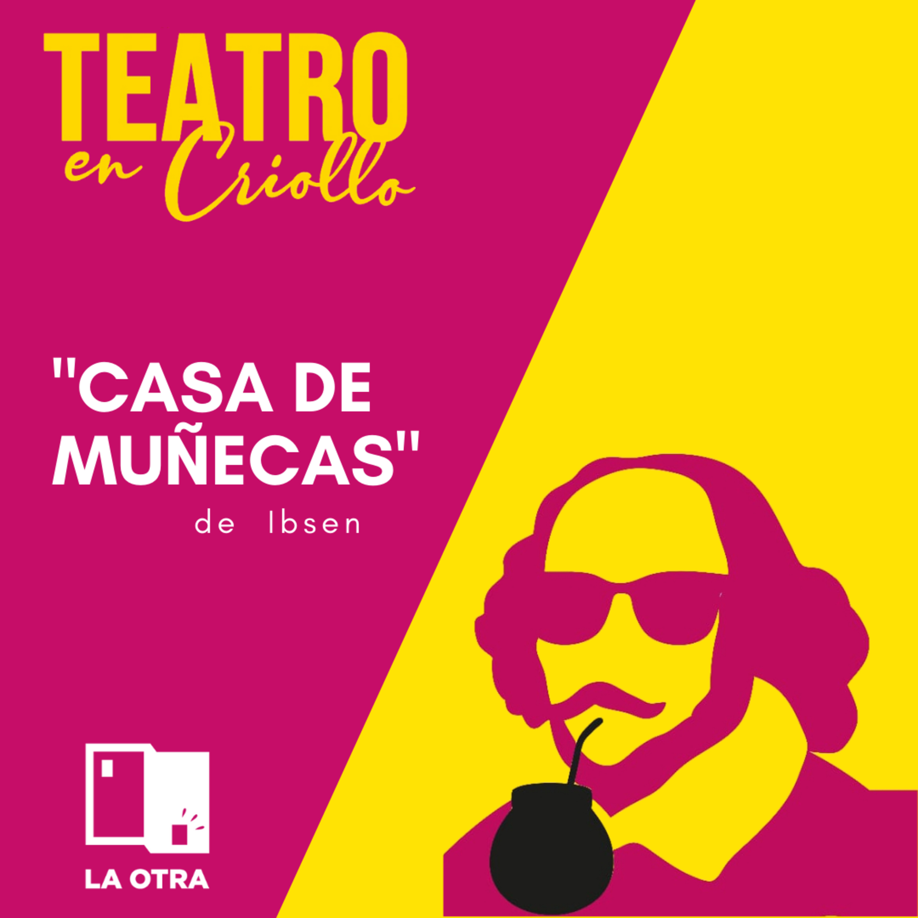 Casa de Muñecas (Ibsen) episode artwork