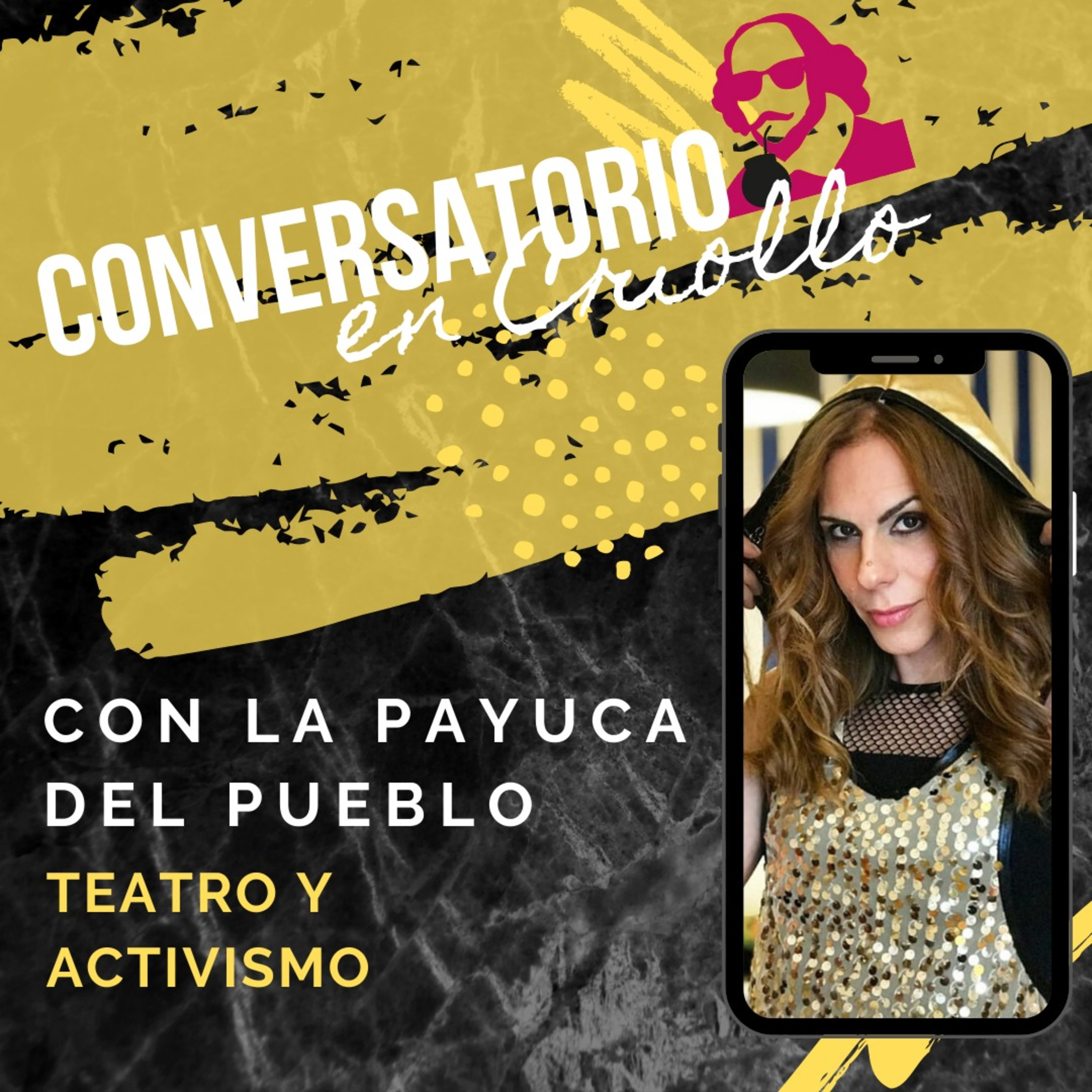 CONVERSATORIO EN CRIOLLO 4: Payuca del Pueblo episode artwork