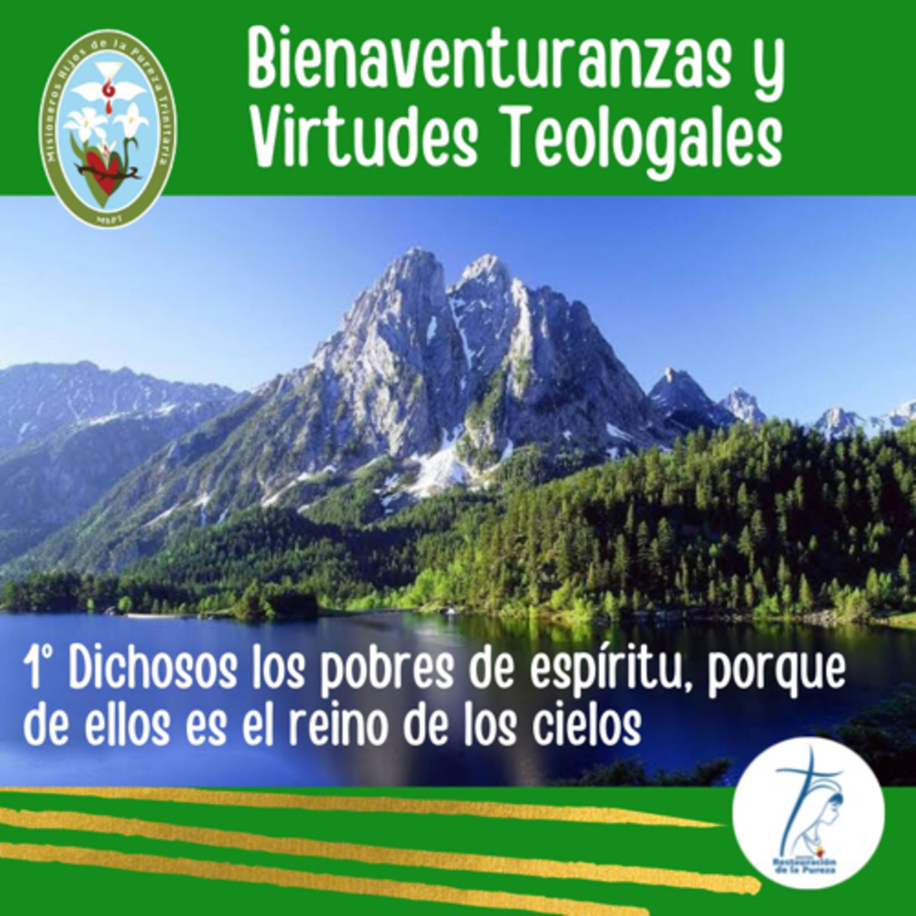 Las Bienaventuranzas y Virtudes Teologales
