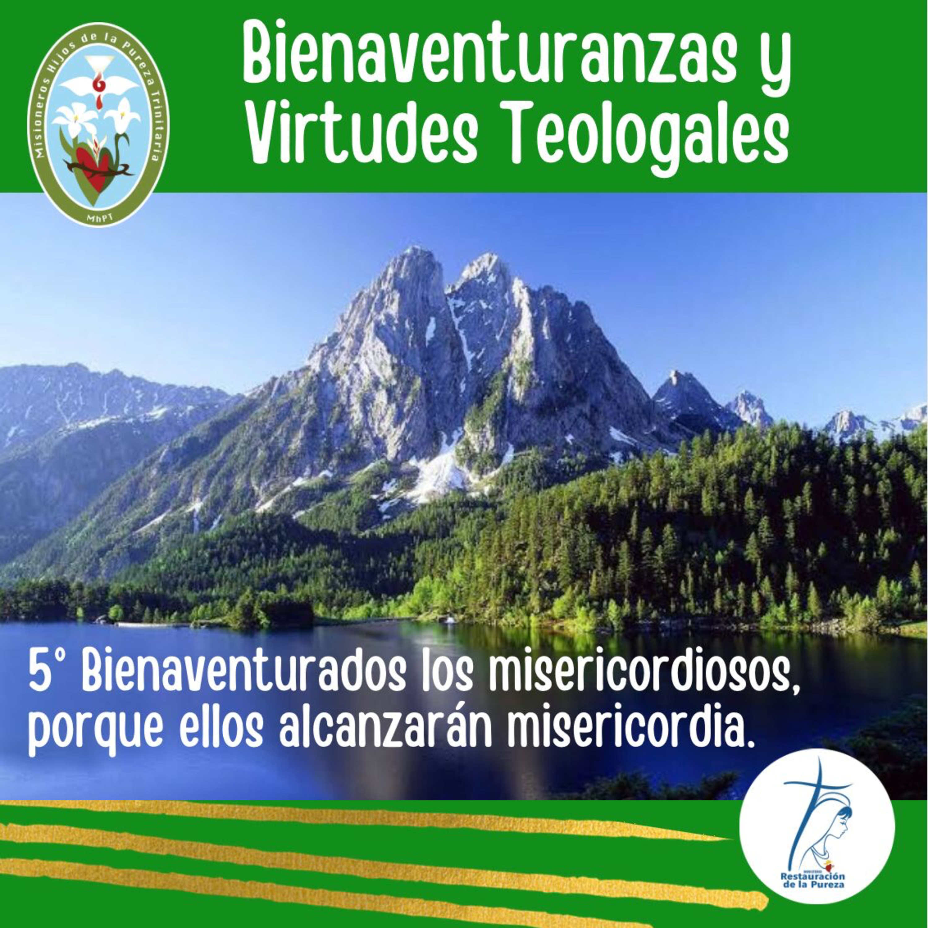 Las Bienaventuranzas y Virtudes Teologales