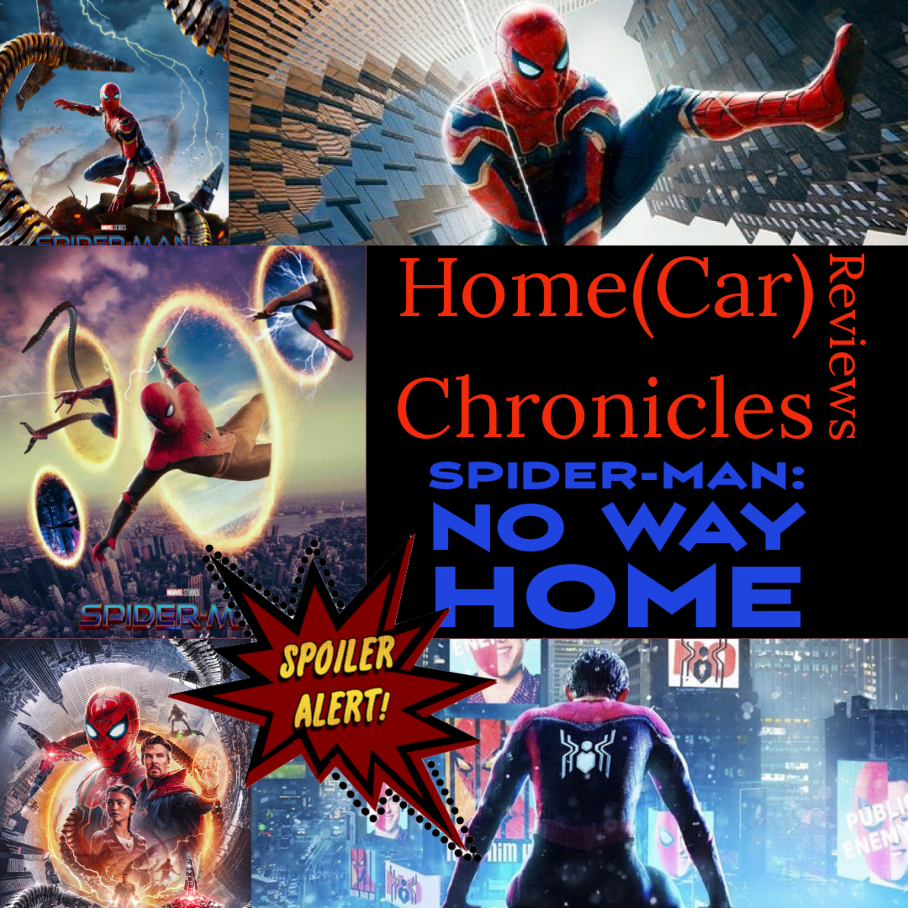 Home(Car) Chronicles Reviews - Spider-Man: No Way Home episode artwork