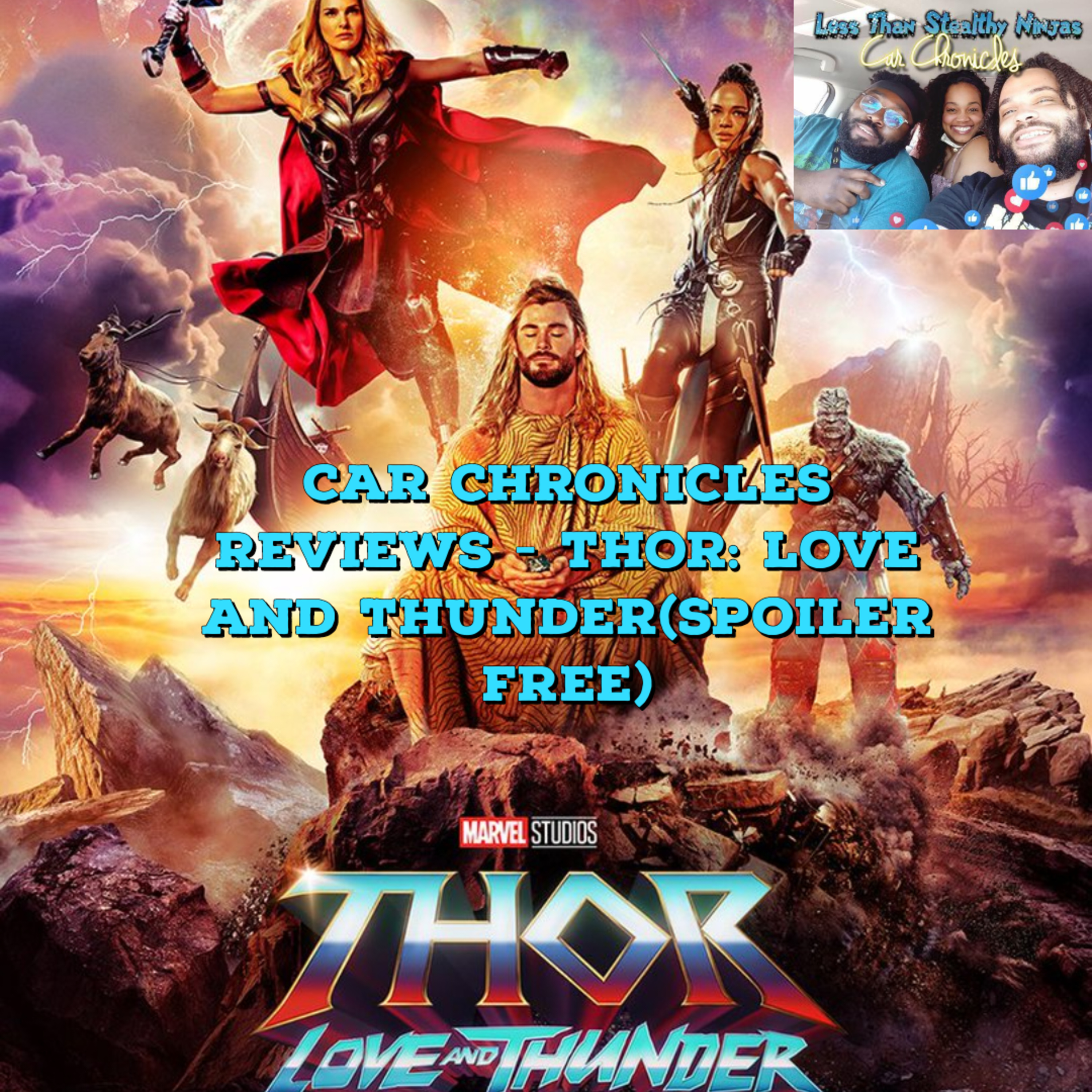 Car Chronicles Reviews - Thor: Love and Thunder(Spoiler Free) episode artwork