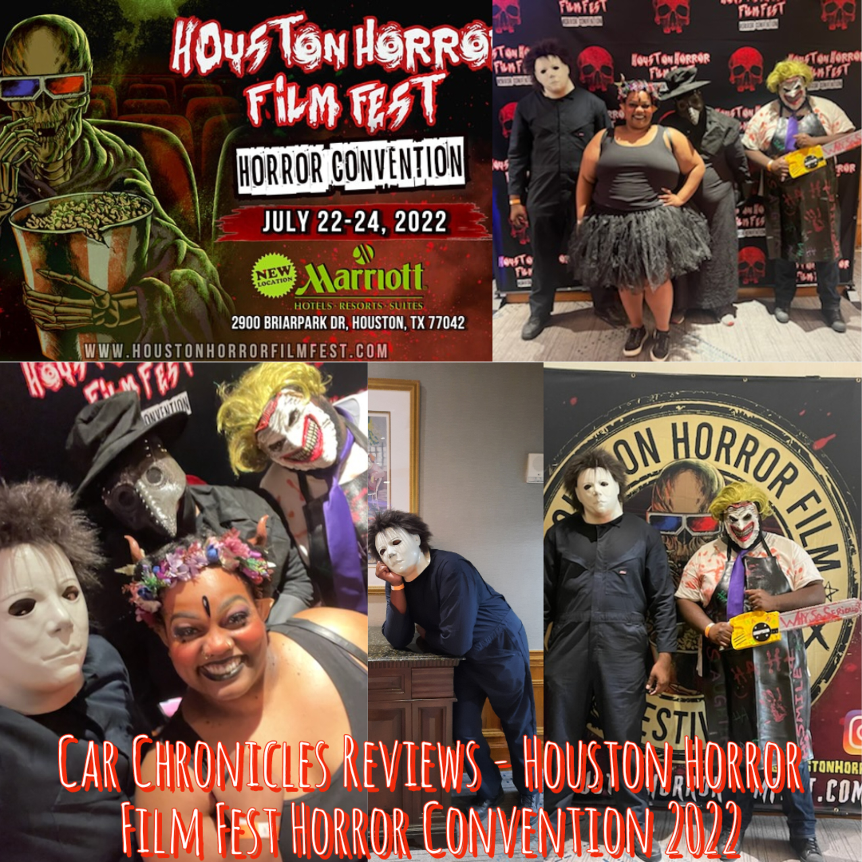Car Chronicles Reviews - Houston Horror Film Fest Horror Convention 2022 episode artwork