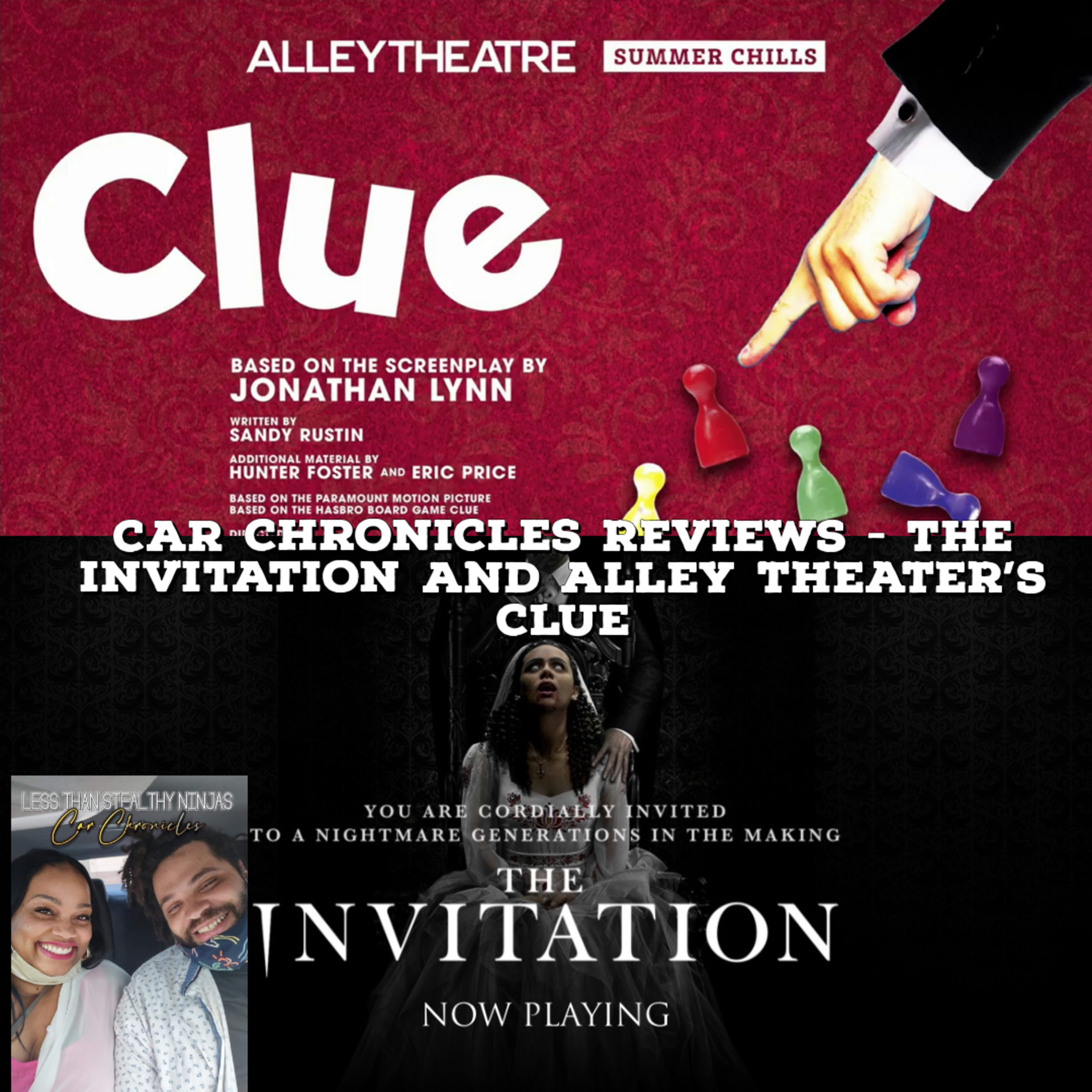 Car Chronicles Reviews - The Invitation and Alley Theater's Clue episode artwork