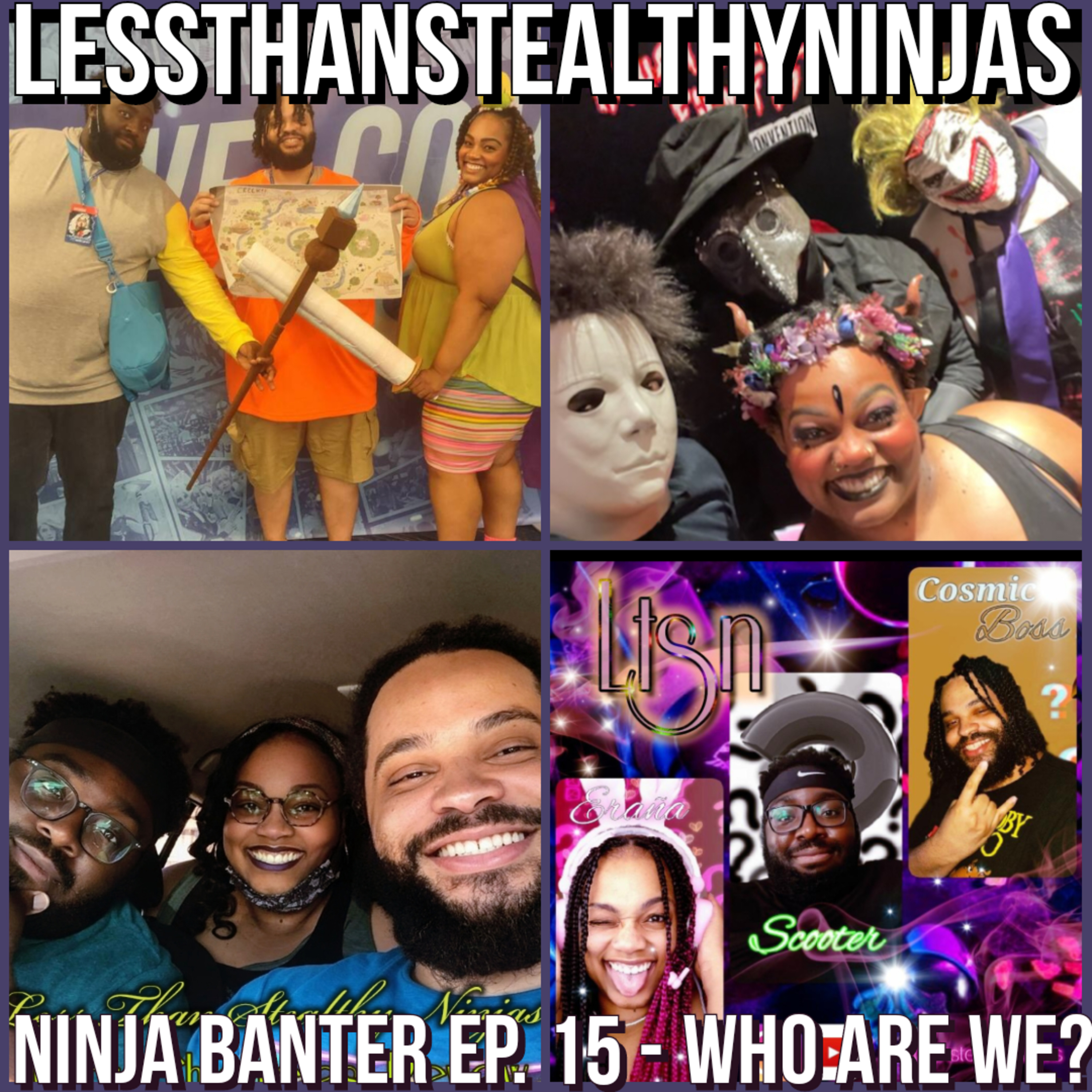 Ninja Banter Ep. 15 - Who Are We? episode artwork