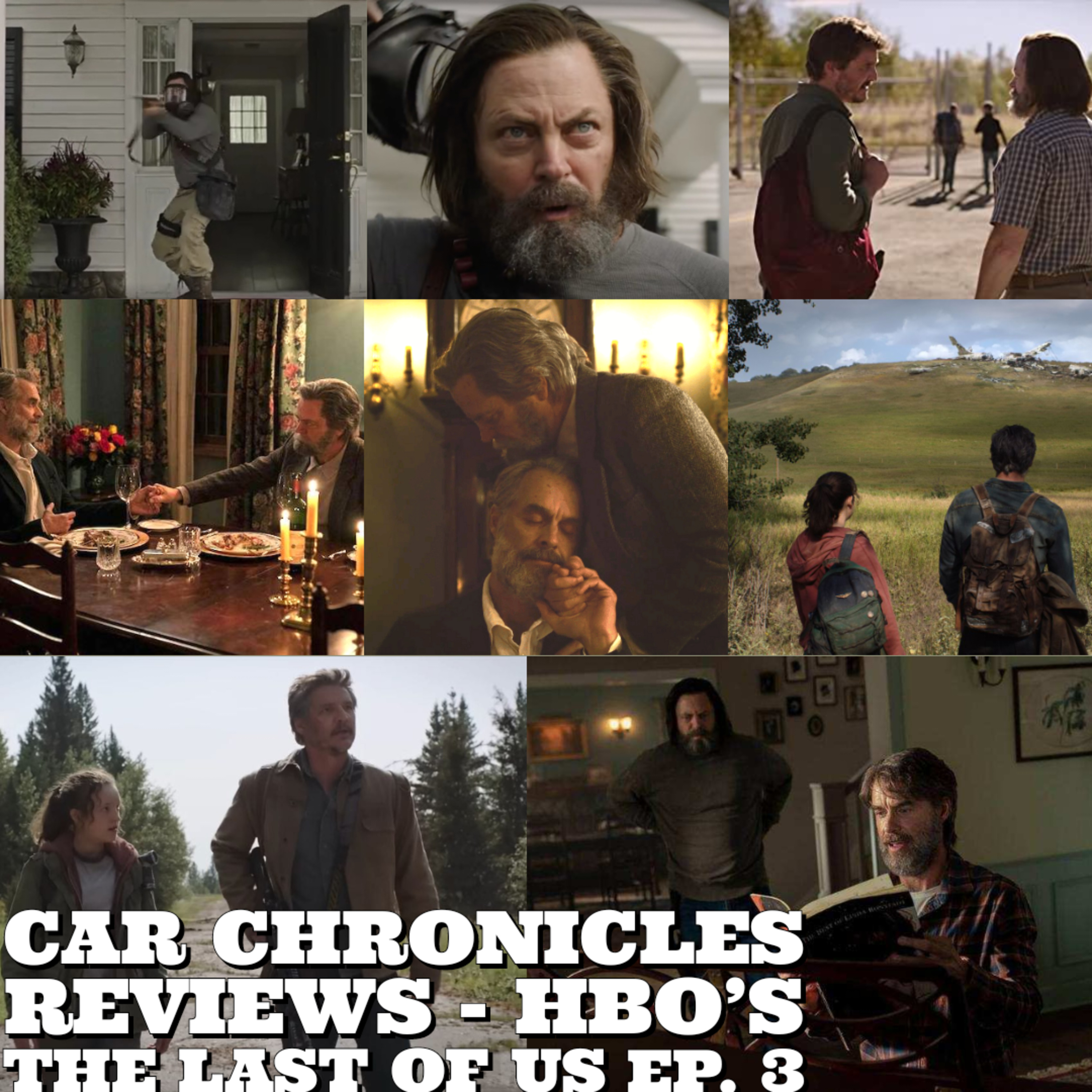 Car Chronicles Reviews - HBO's The Last Of Us Ep. 3 episode artwork