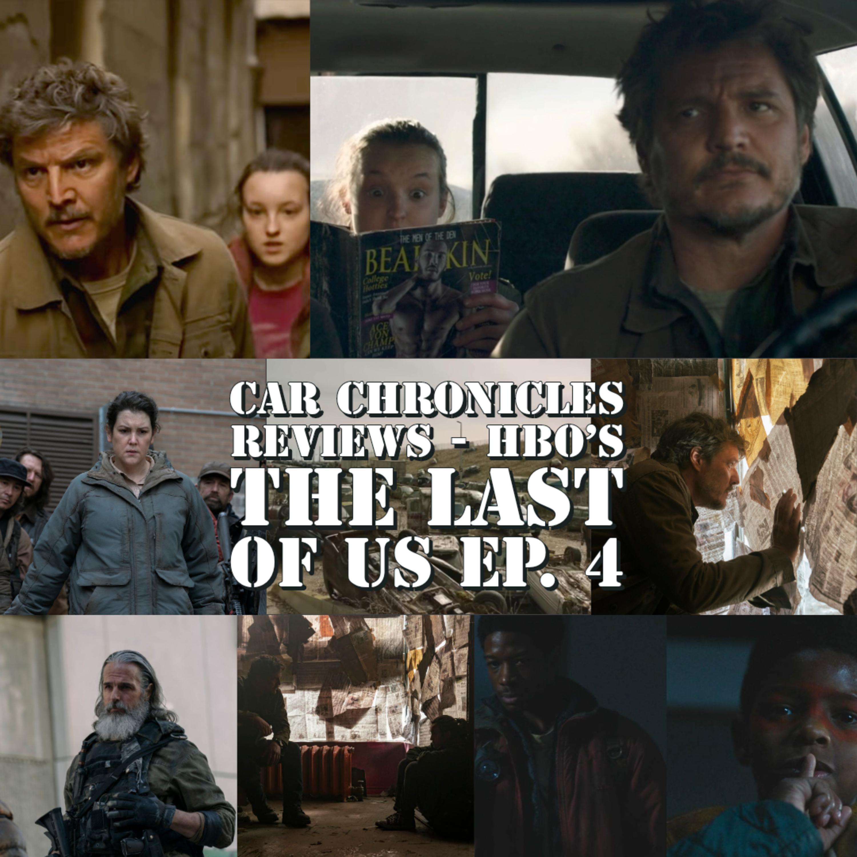 Car Chronicles Reviews - HBO's The Last Of Us Ep. 4 episode artwork
