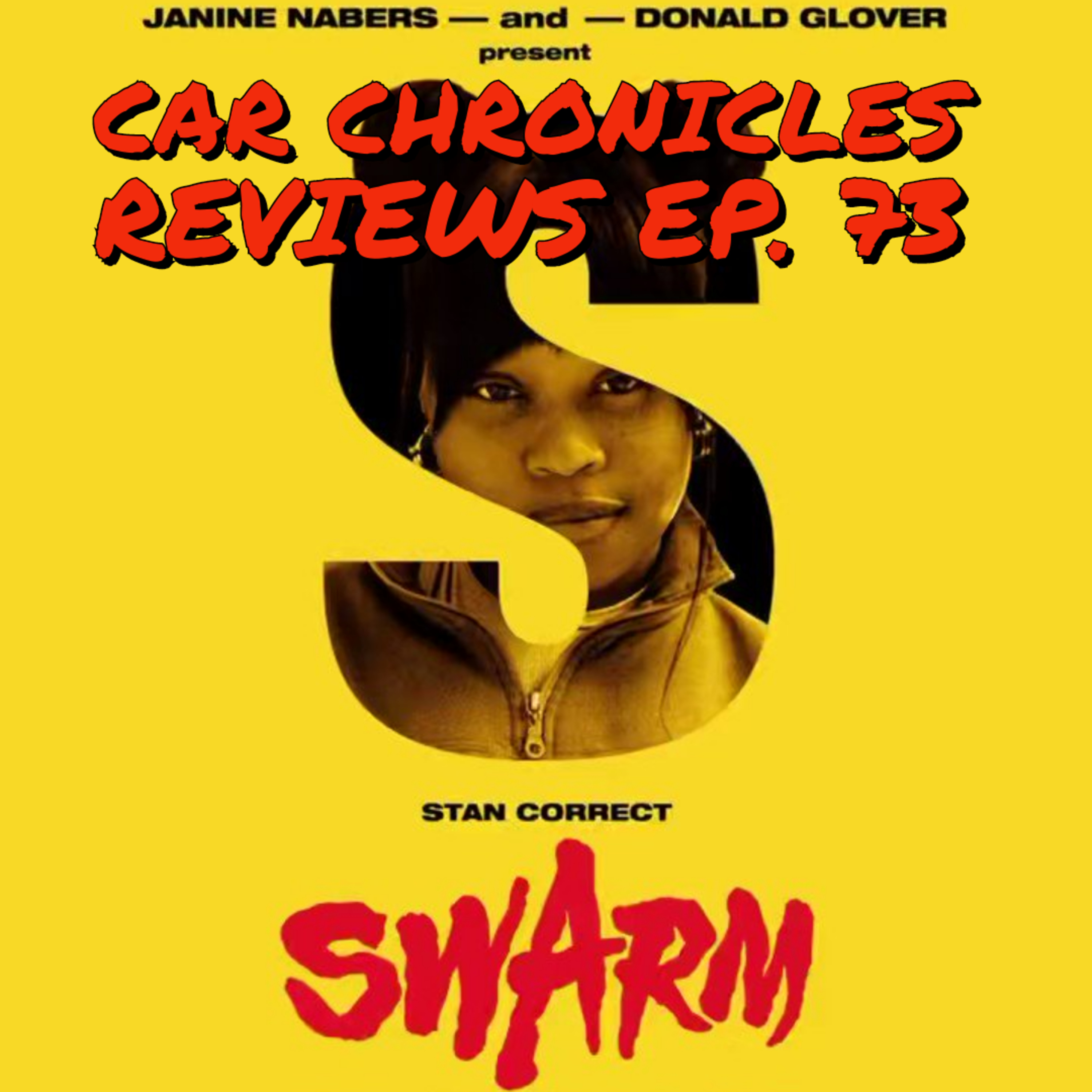 Car Chronicles Reviews Ep. 73 - Swarm episode artwork