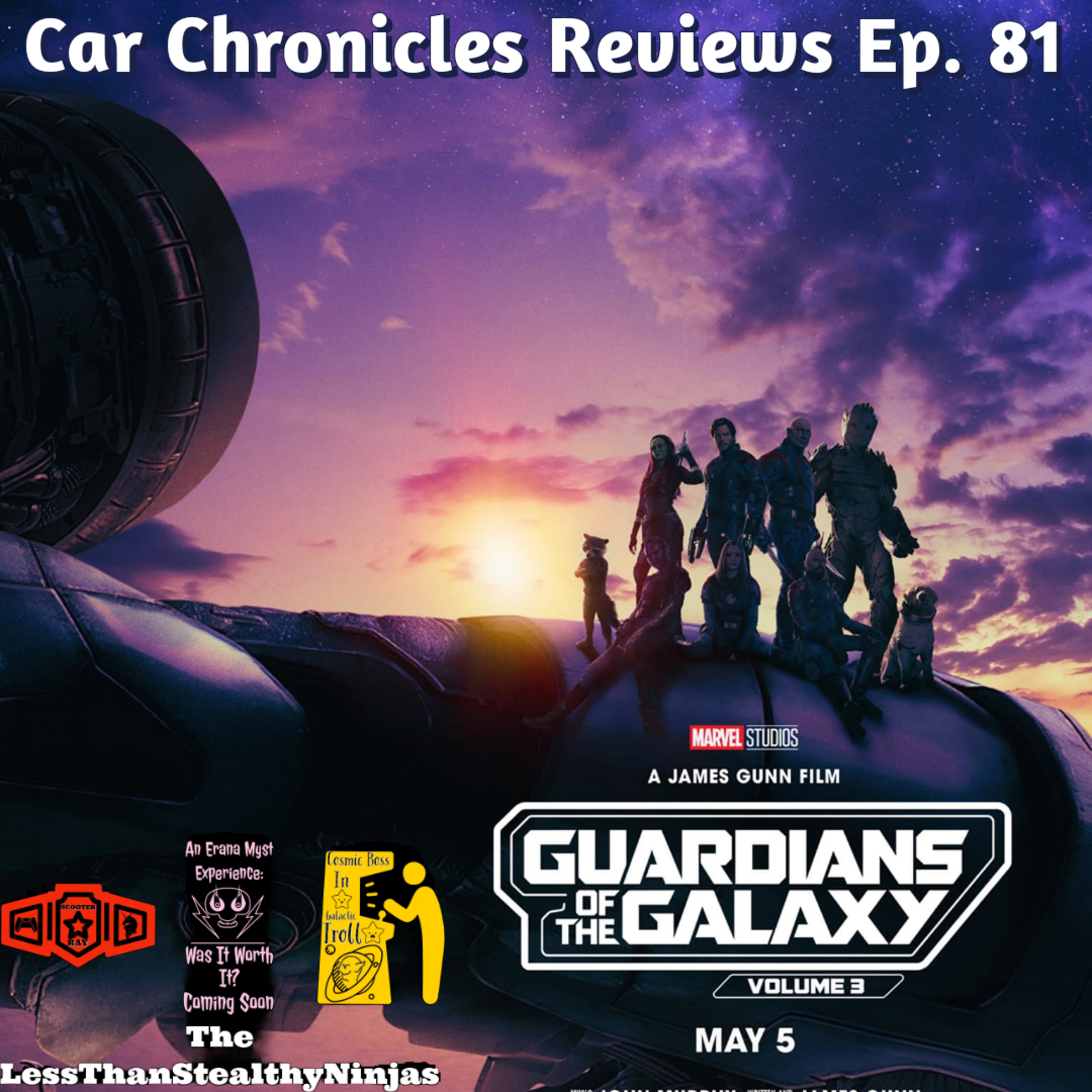 Car Chronicles Reviews Ep. 81 - Guardians of the Galaxy Vol. 3 episode artwork