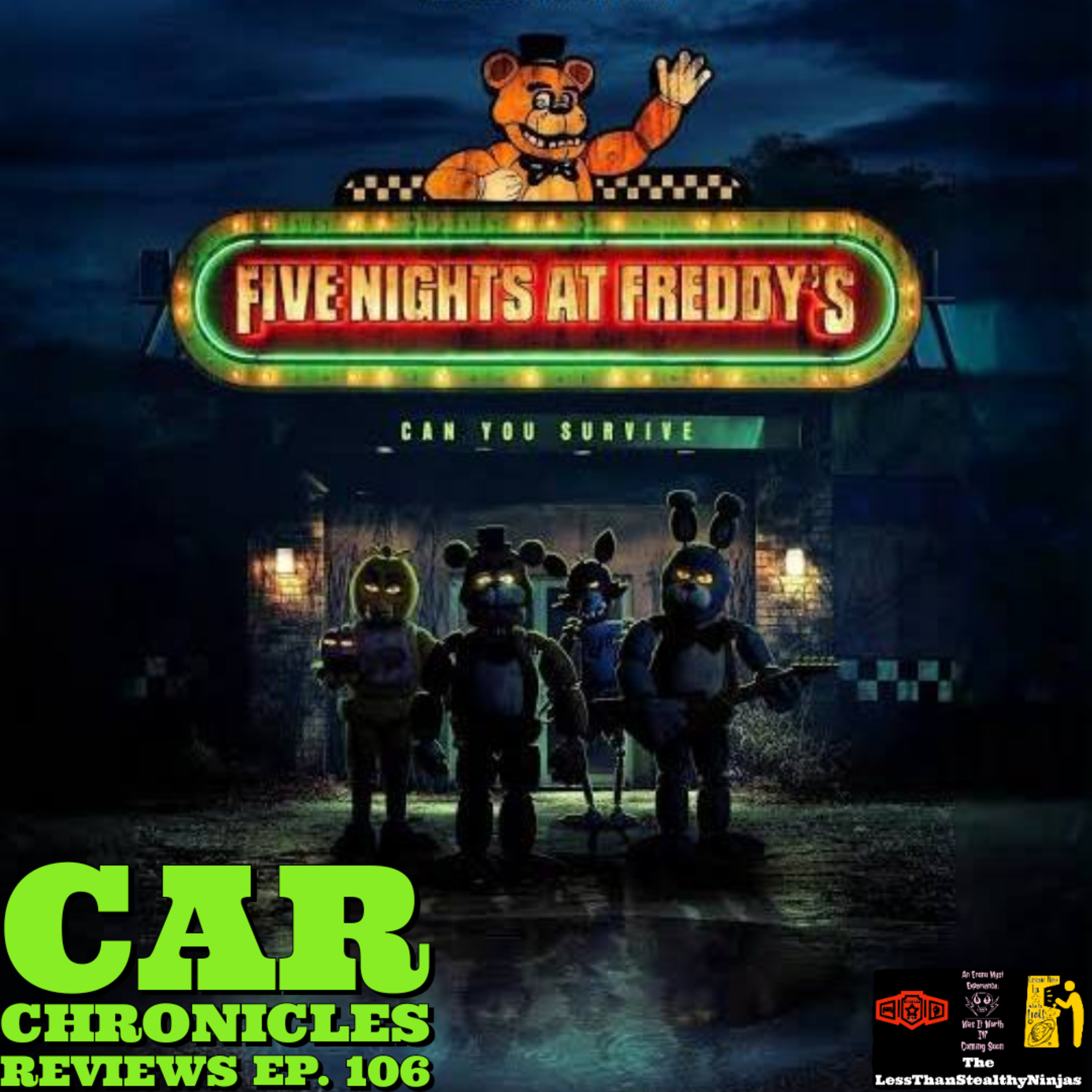 Car Chronicles Reviews Ep. 106 - Five Nights At Freddy's  episode artwork