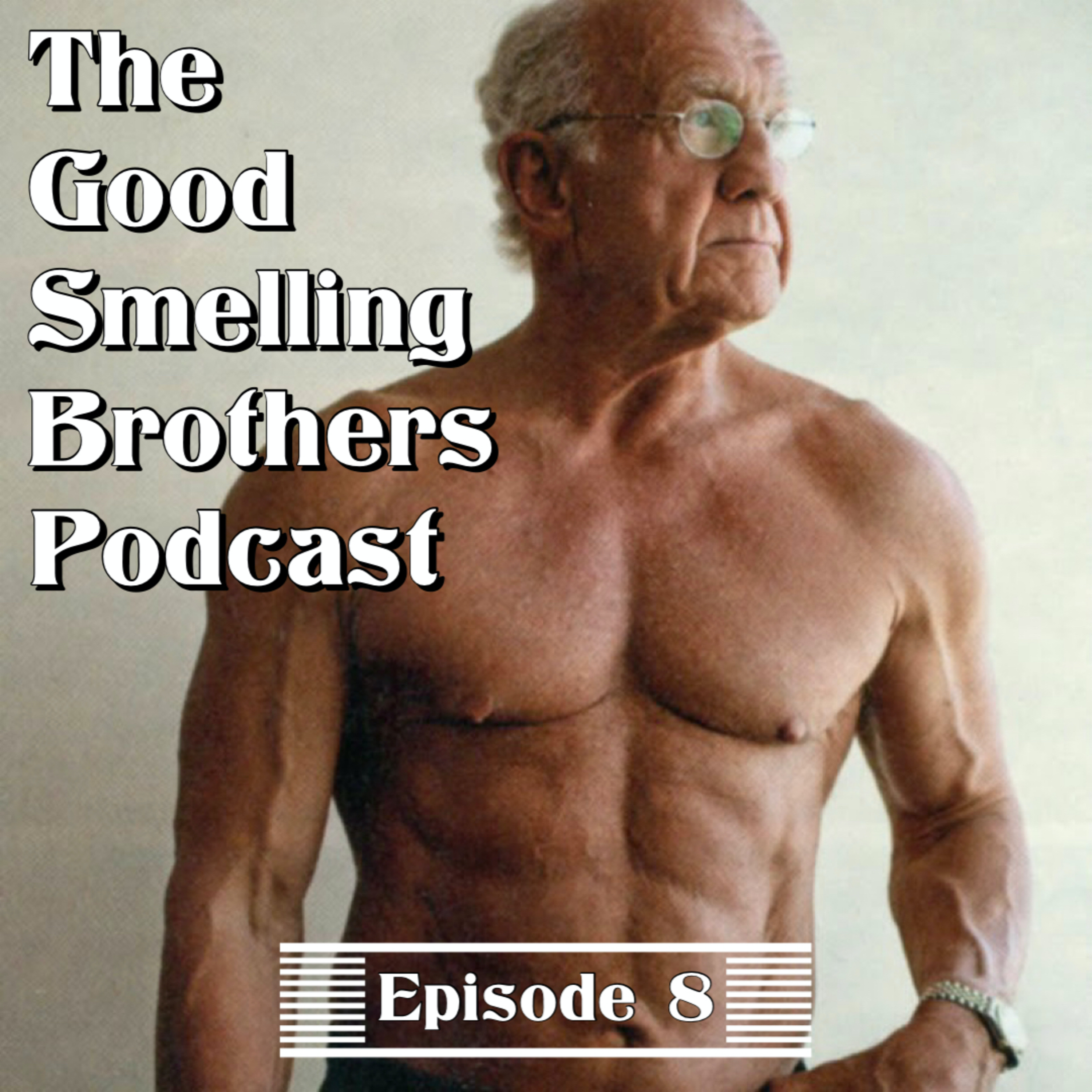 The Good Smelling Brothers Podcast Ep.8 "Op pack" episode artwork