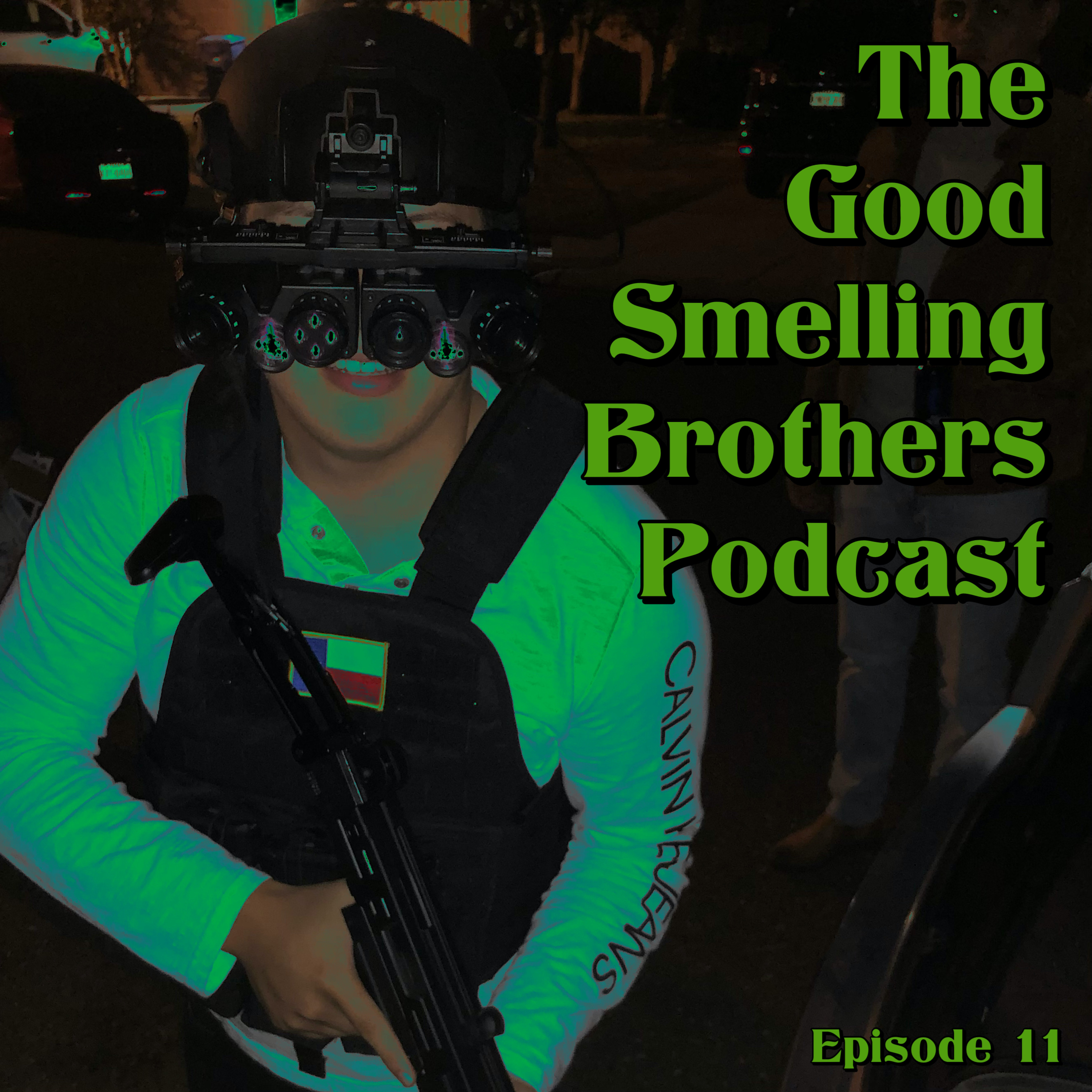The Good Smelling Brothers Podcast Ep.11 "Houdini"  episode artwork