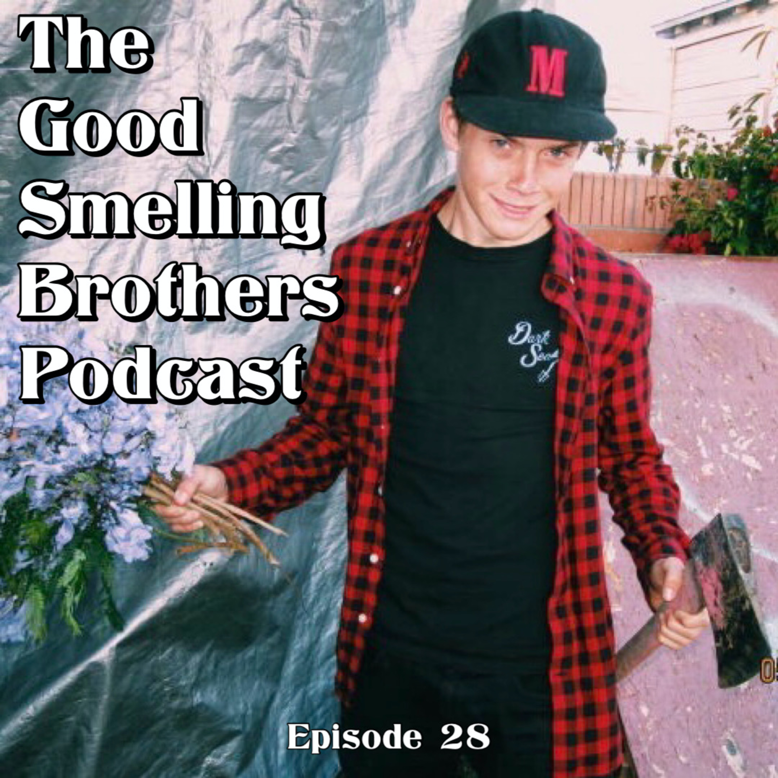 The Good Smelling Brothers Podcast Ep.28 "Touch grass" episode artwork
