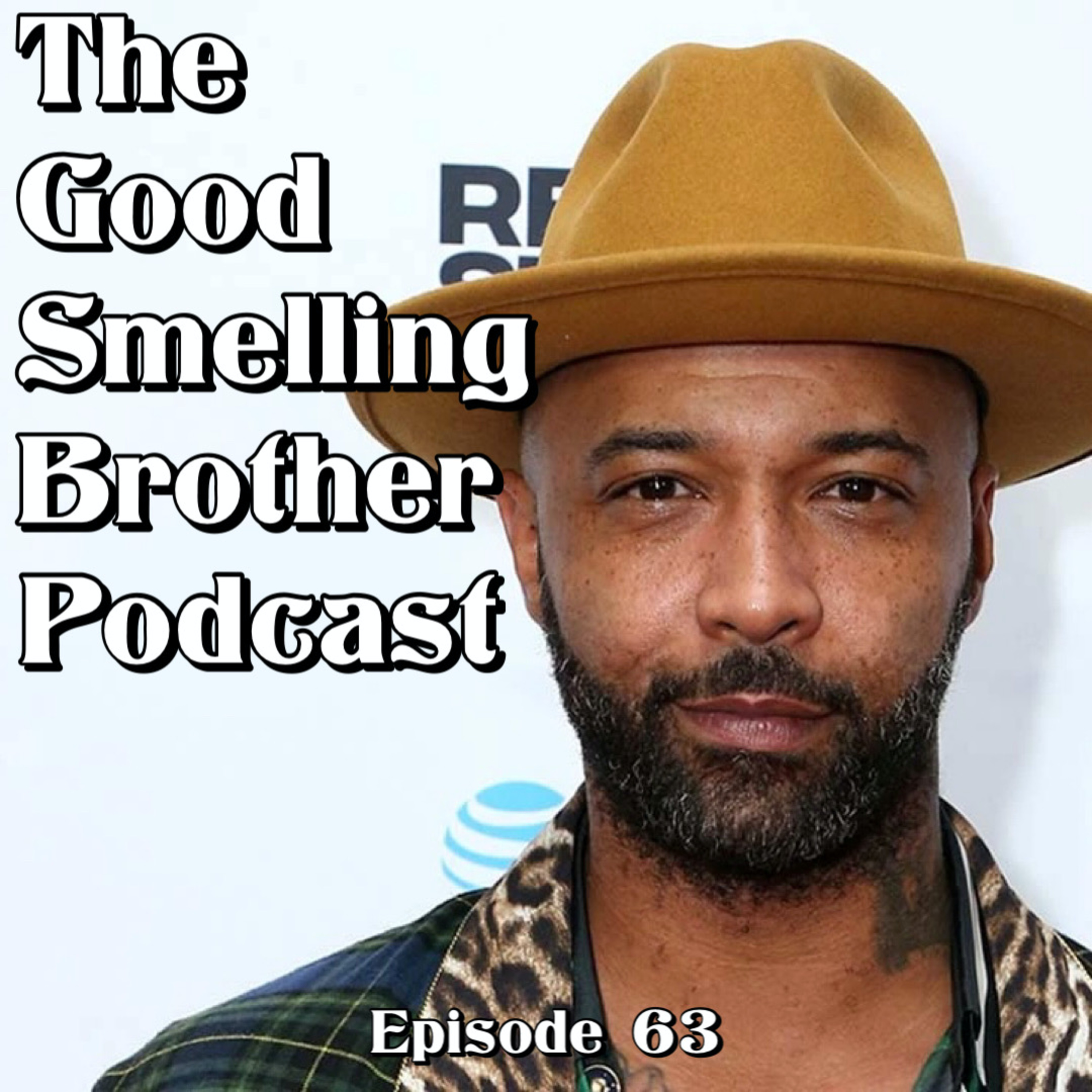 The Good Smelling Bothers Podcast Ep.63 "What A Difference a Day Makes" episode artwork