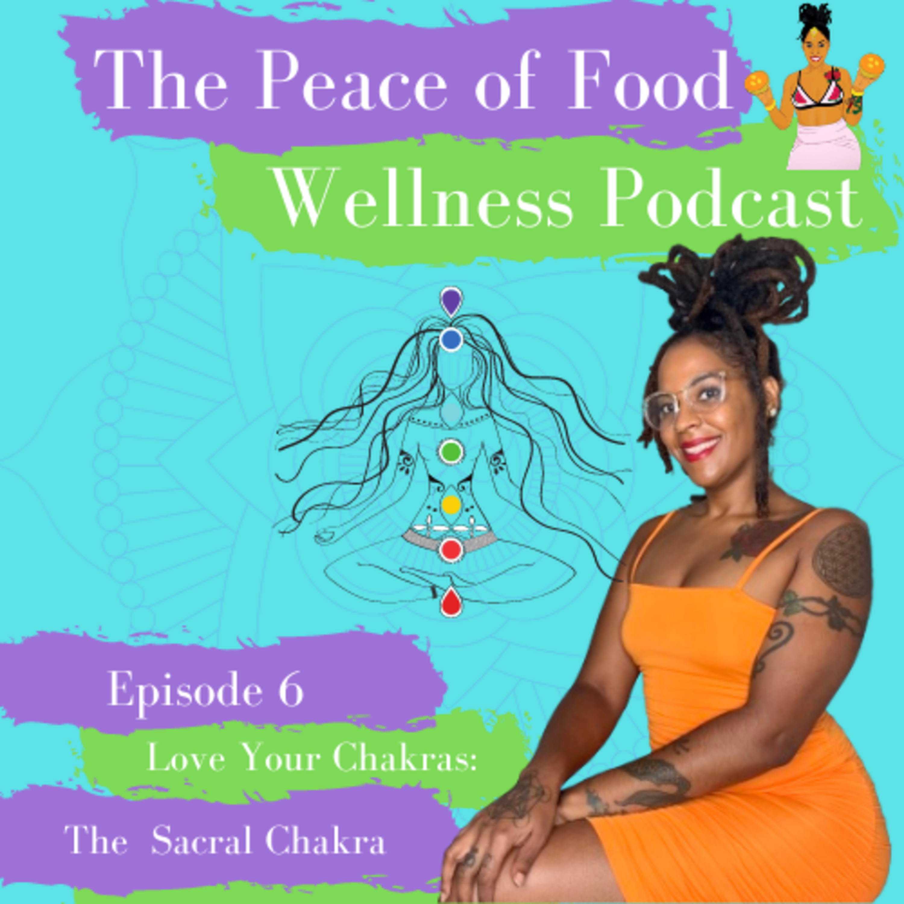 The Peace of Food Wellness Podcast