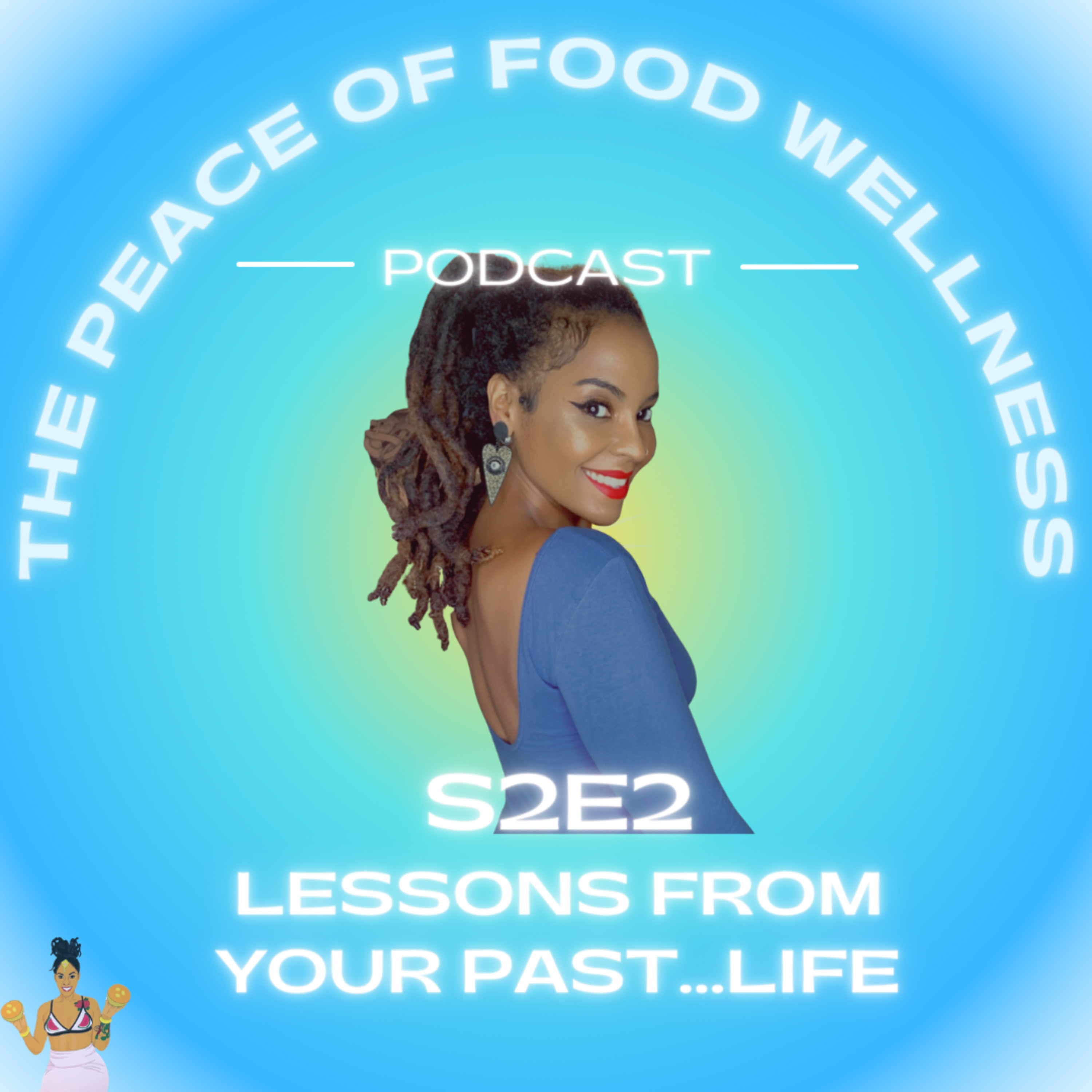The Peace of Food Wellness Podcast